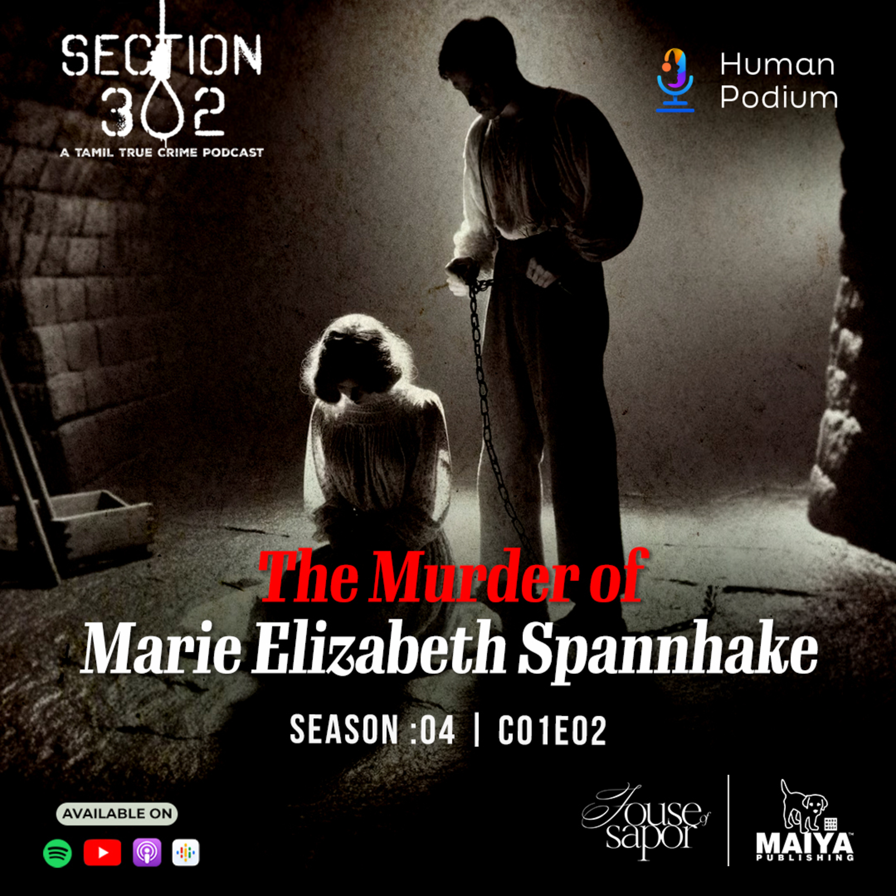 Trailer - Episode 2 - Case 12: Marie Elizabeth Spannhake Murder Case | Section 302 : A Tamil True Crime Podcast
