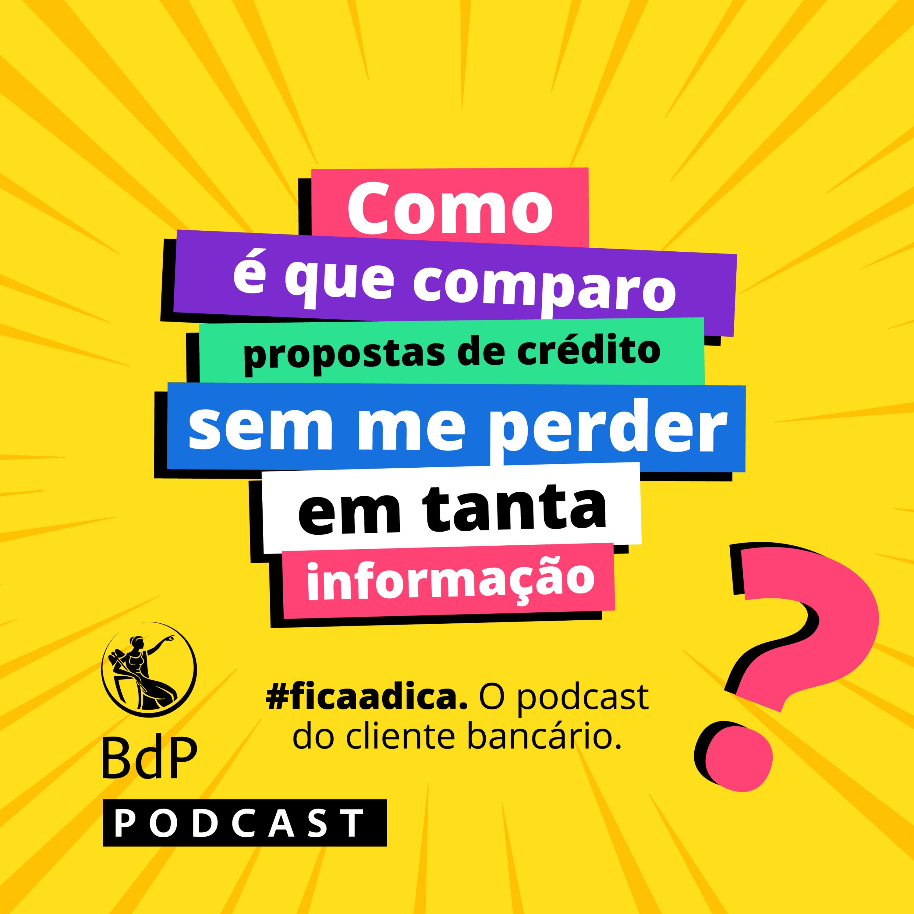 #ficaadica: Como é que comparo propostas de crédito sem me perder em tanta informação?