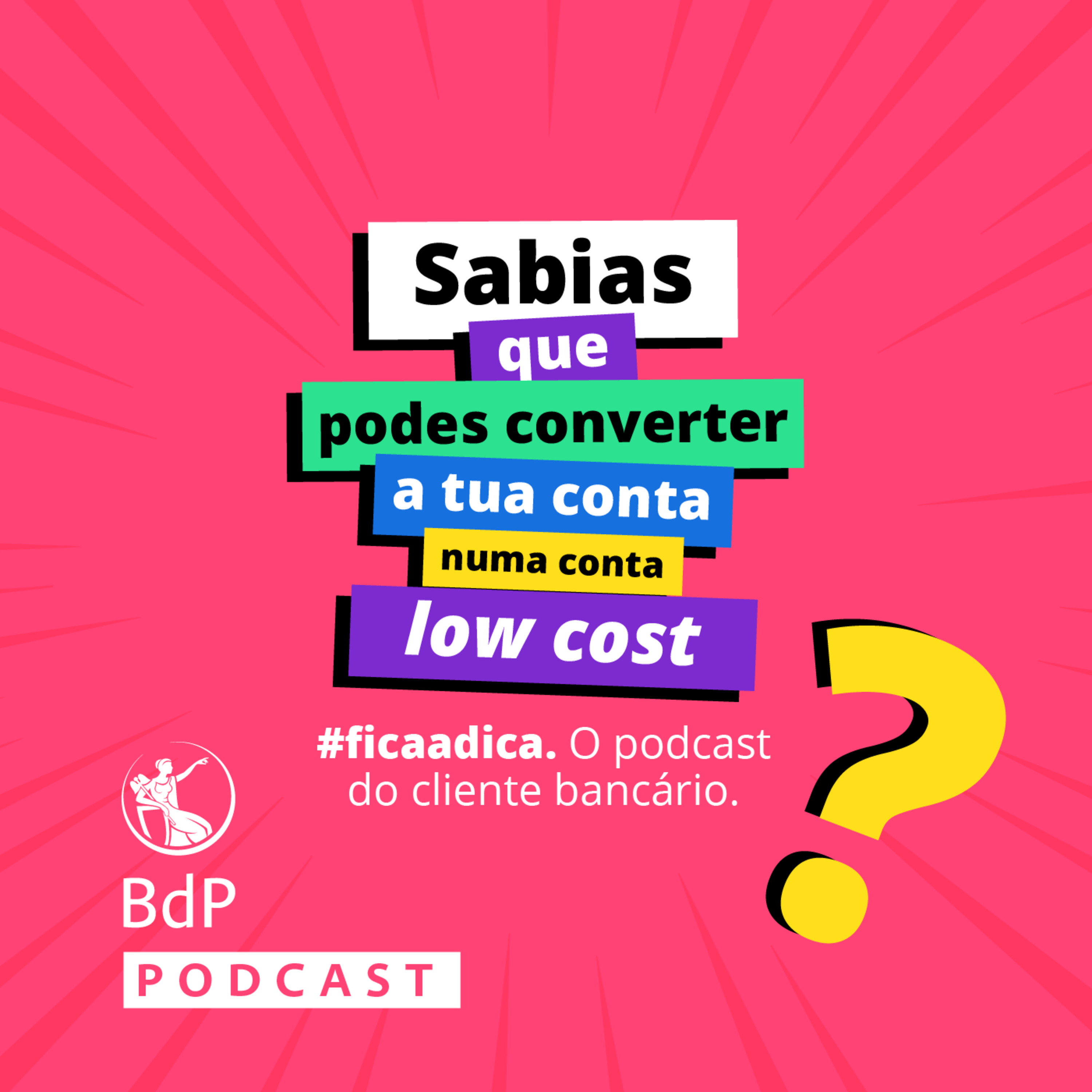 #ficaadica: Sabias que podes converter a tua conta numa conta low cost?