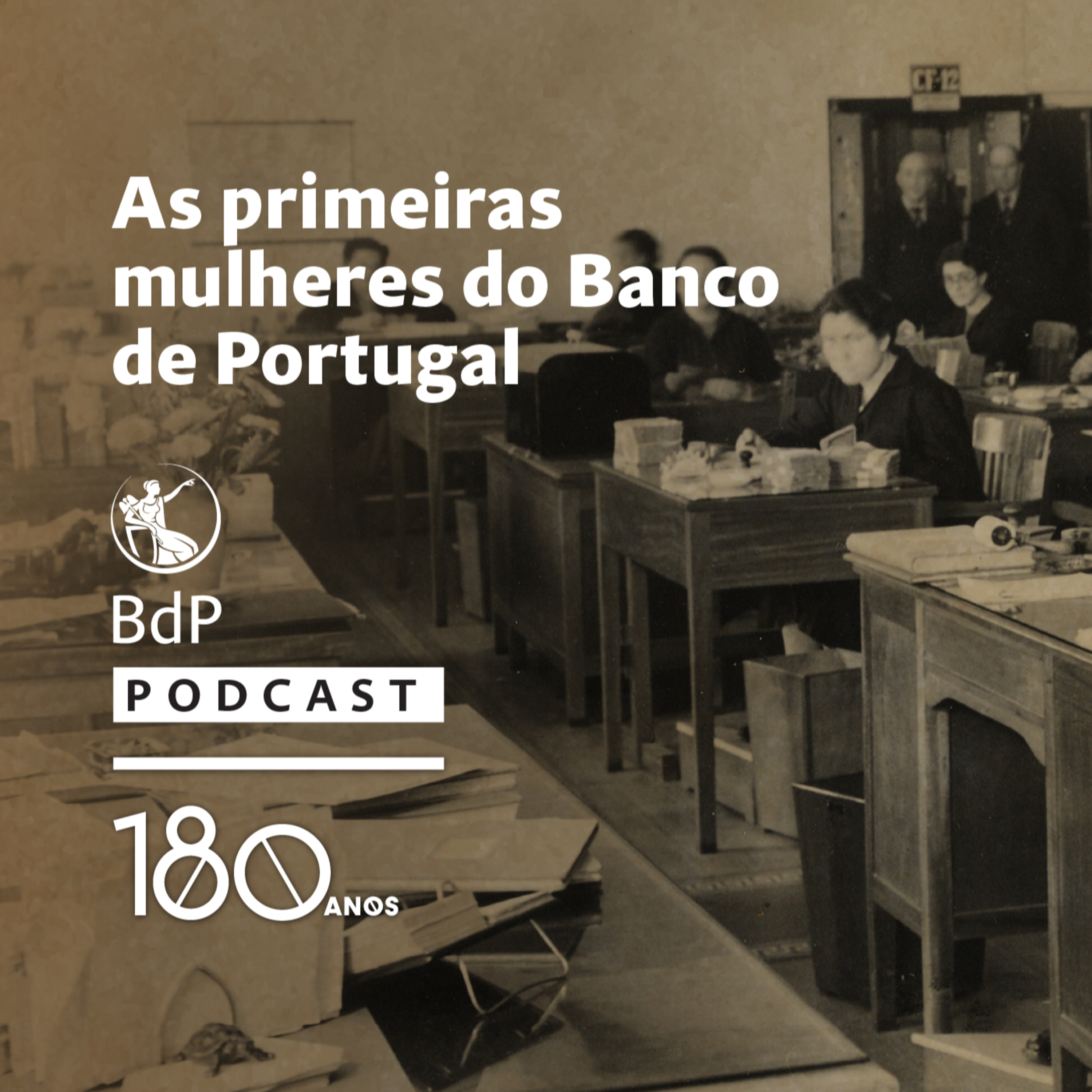 Um Banco com história: As primeiras mulheres ao serviço do Banco de Portugal