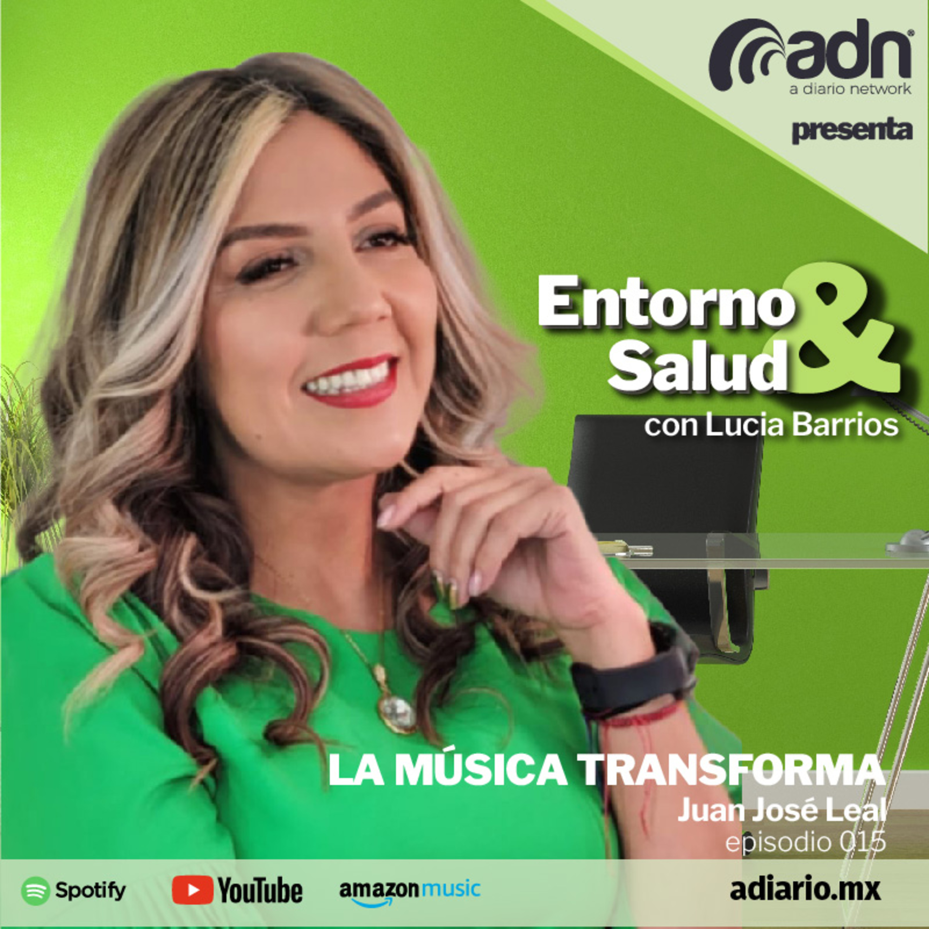 ENTORNO Y SALUD 015 | La Música Transforma