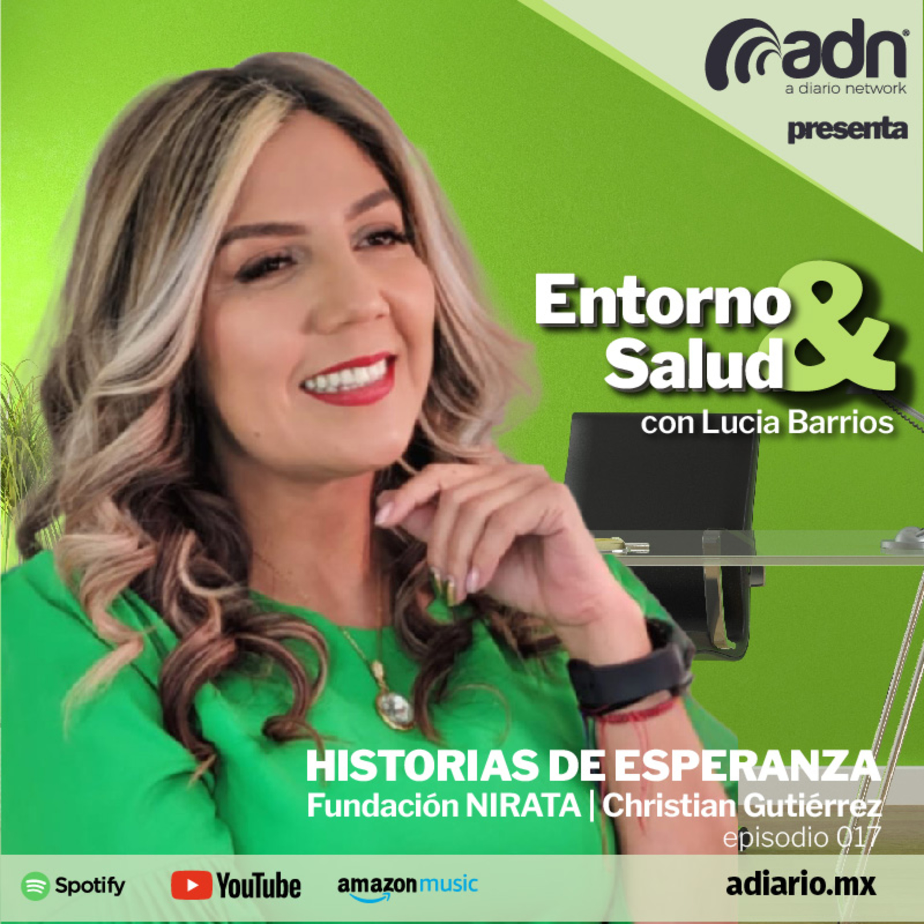 ENTORNO Y SALUD 017 | Historias de Esperanza: Fundación NIRATA