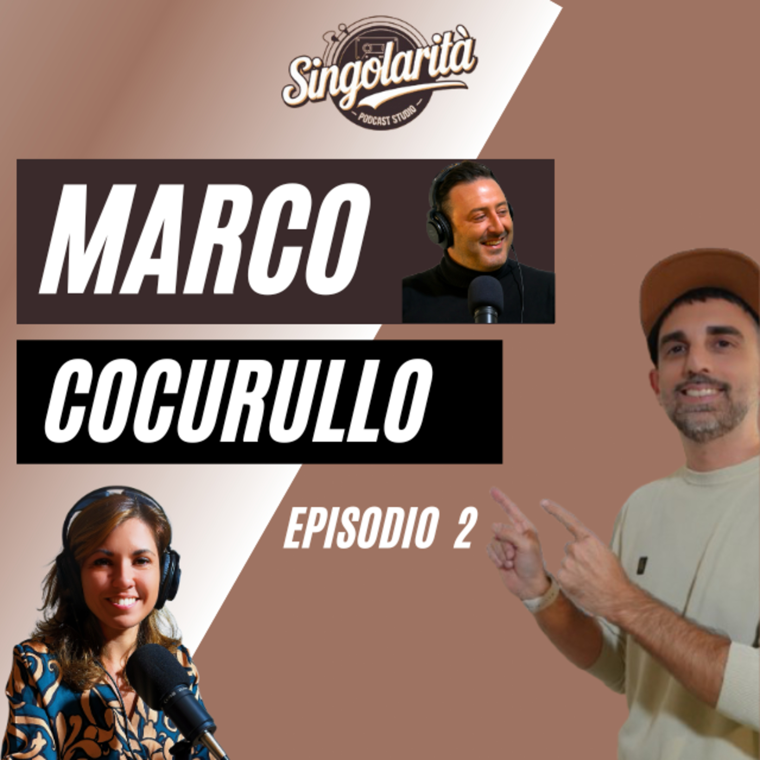 "Marco Cocurullo: L'Innovazione nell'Ospitalità – Singolarità Ep. 2" episode artwork