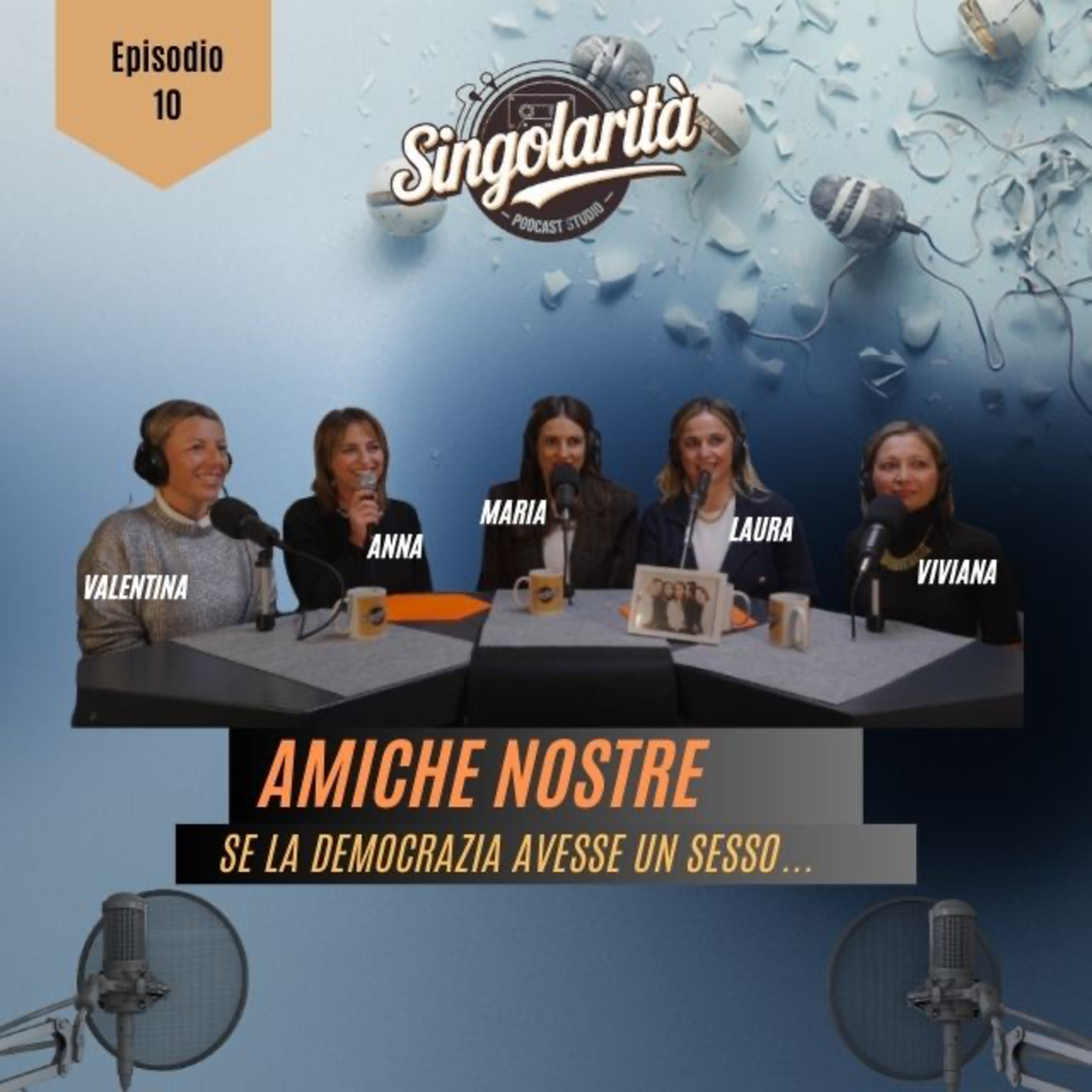 Amiche Nostre - Se la democrazia avesse un sesso… episode artwork
