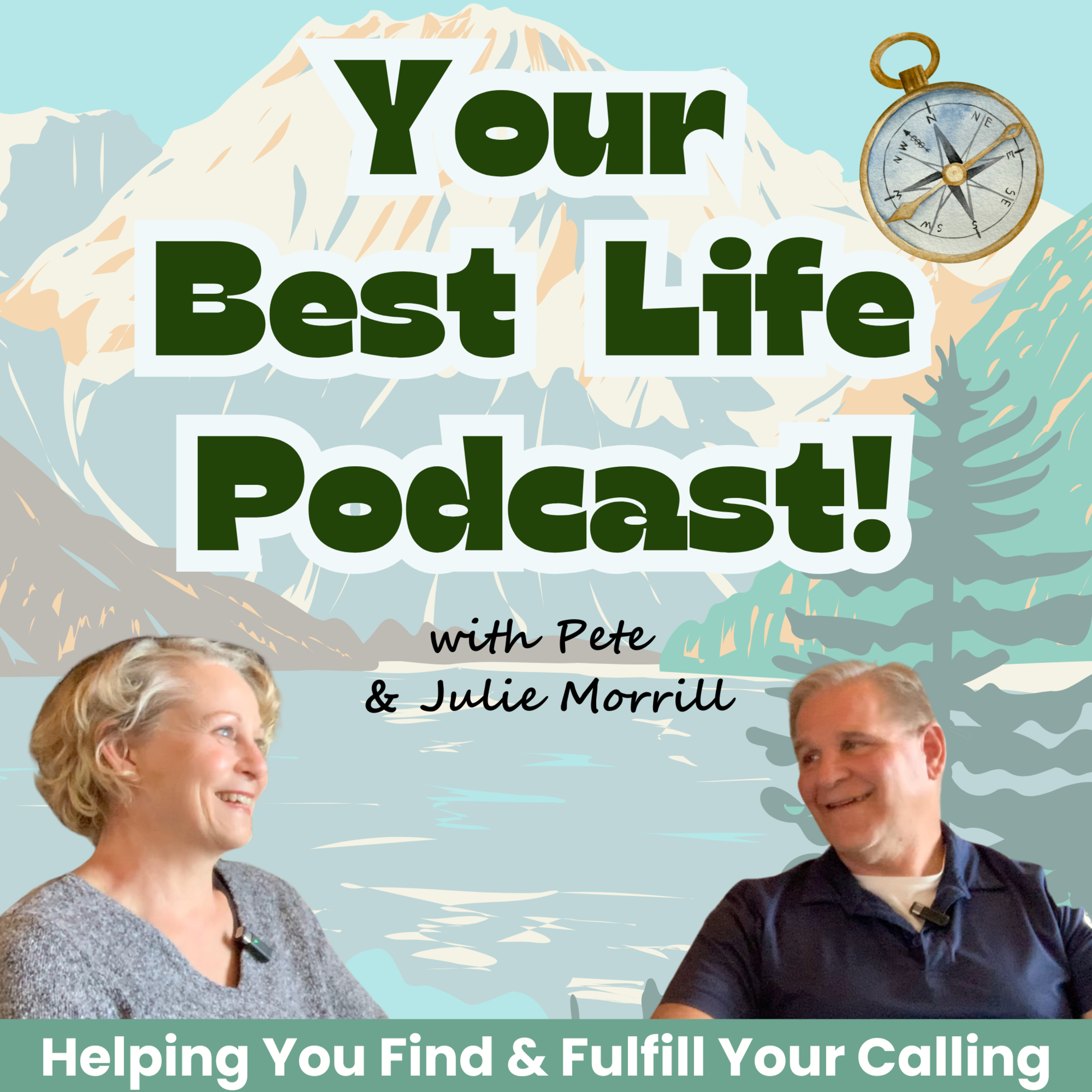 Your Best Life Podcast - Discover Your Calling