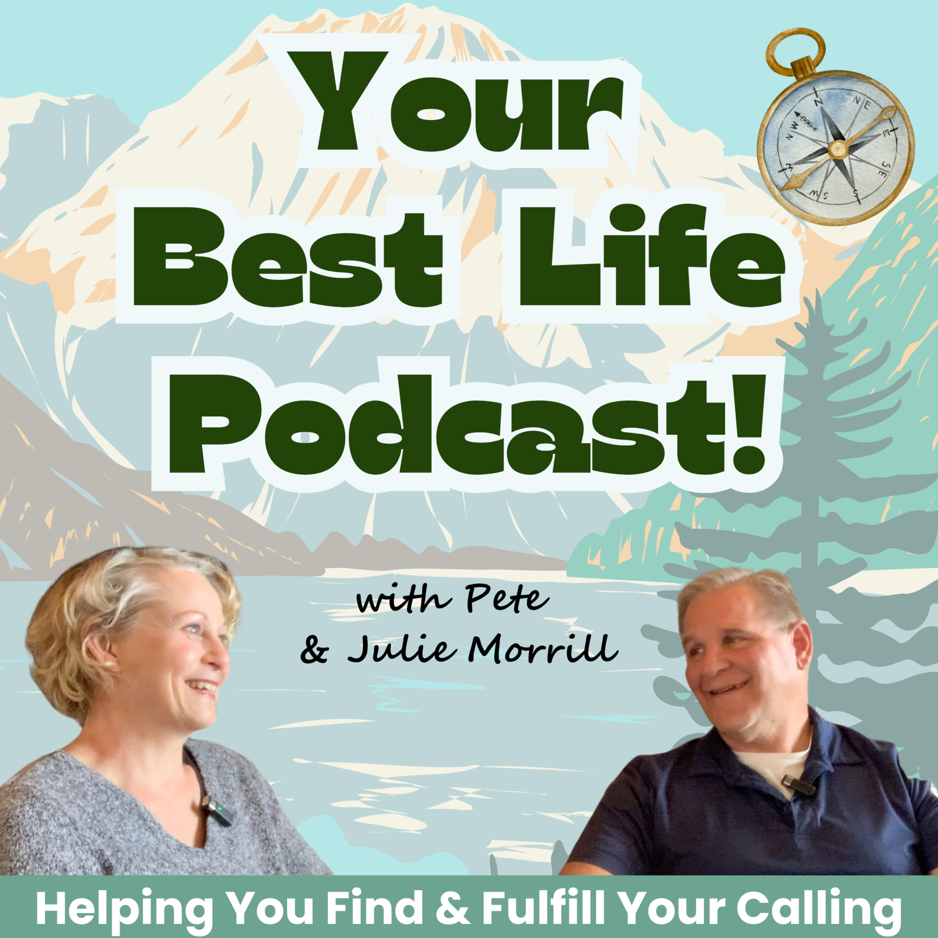 Your Best Life Podcast - Discover Your Calling