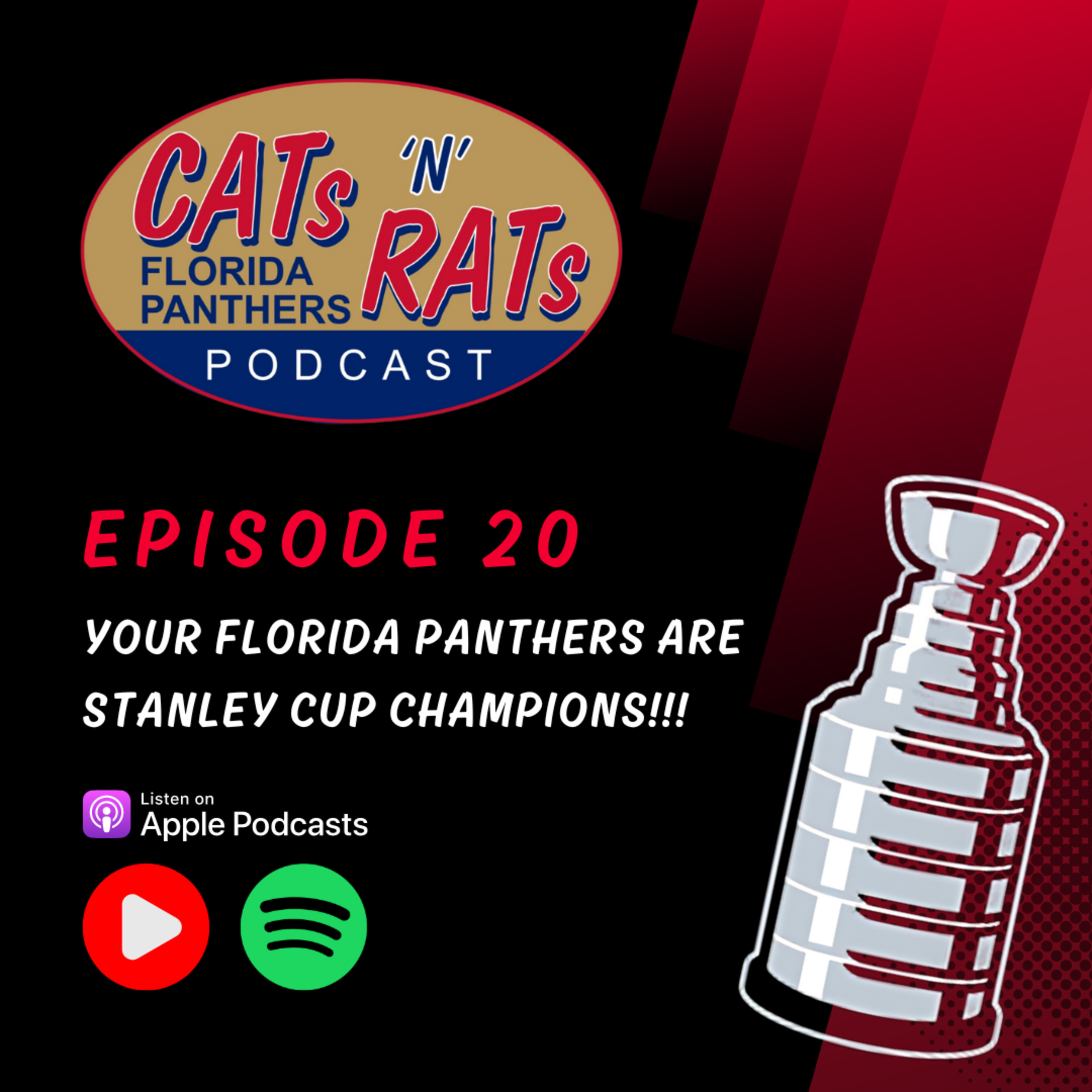 Cats N Rats Episode 20 — Your Florida Panthers Are Stanley Cup Champions!!! episode artwork