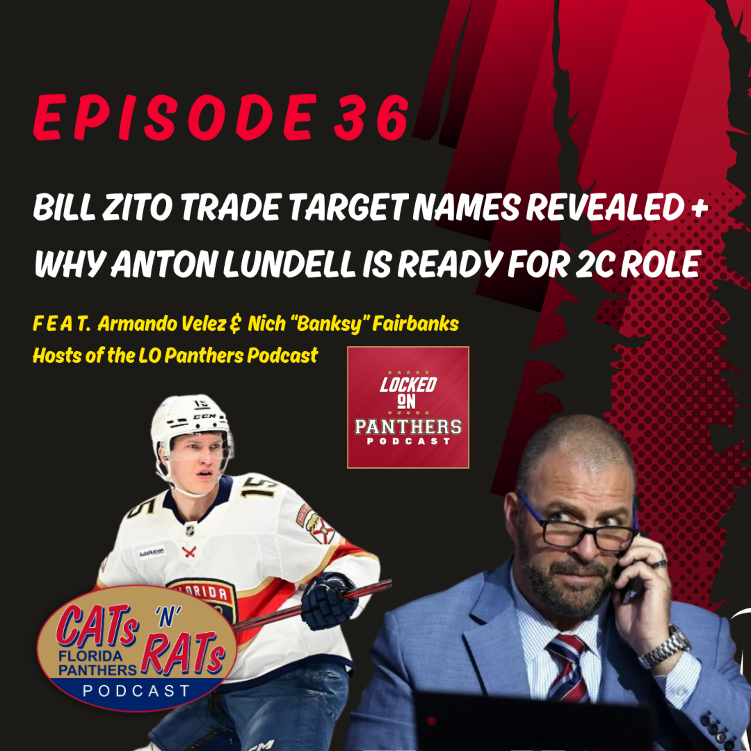 Cats N Rats Episode 36 - Bill Zito Trade 🎯 Names Revealed + Why Anton Lundell Is Ready For 2C Role episode artwork