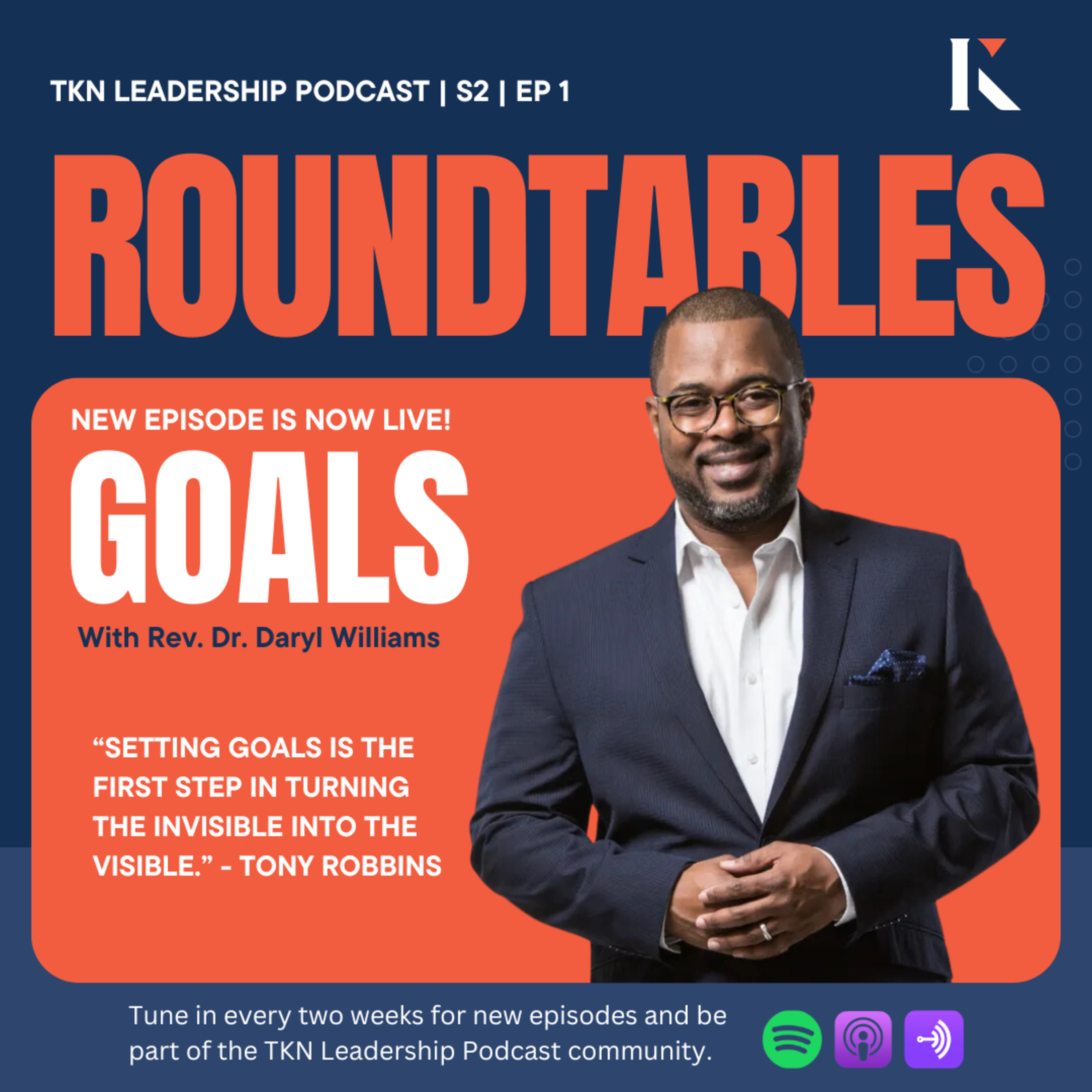TKN Roundtables Series: Making SMART Goals episode artwork