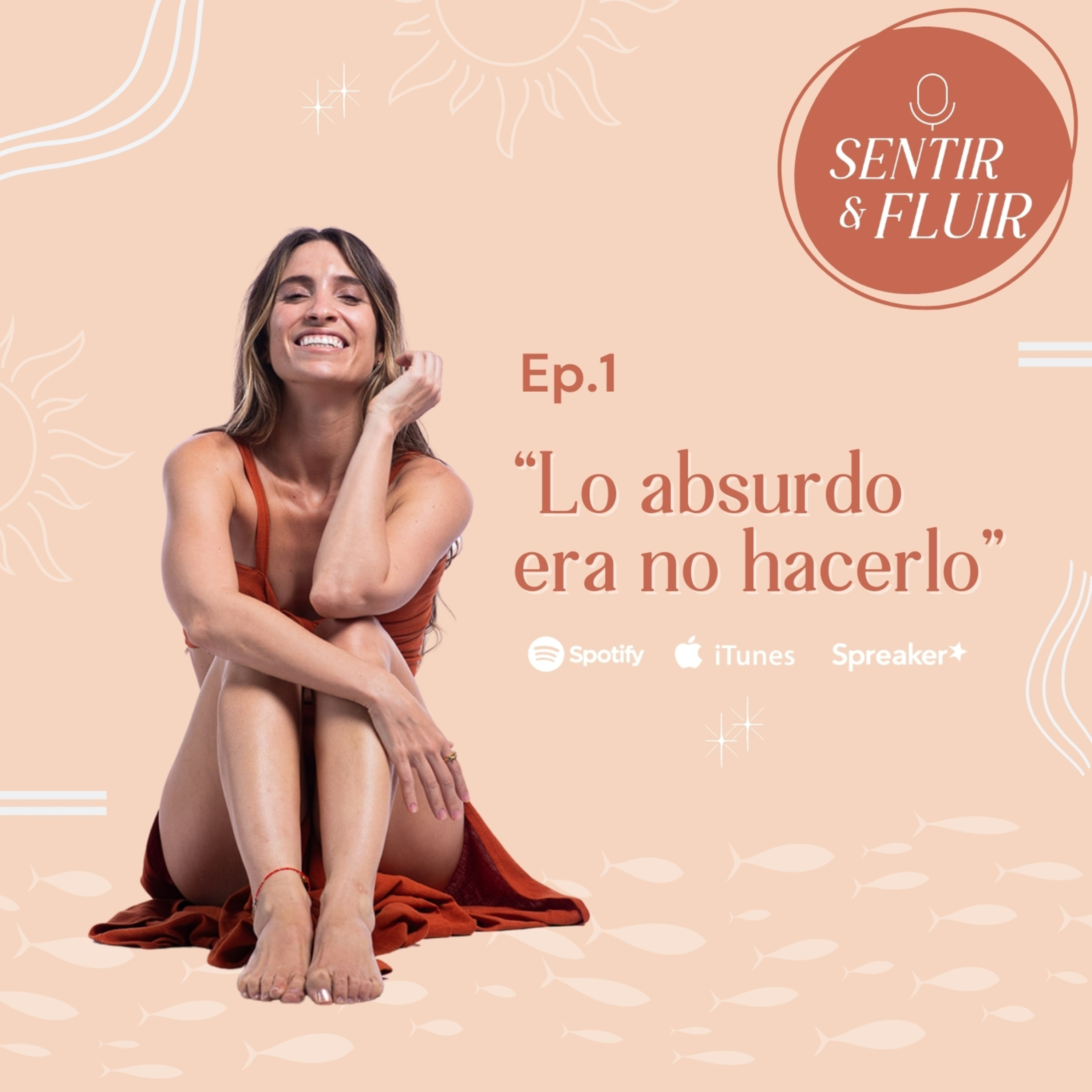 Sentir y Fluir Podcast