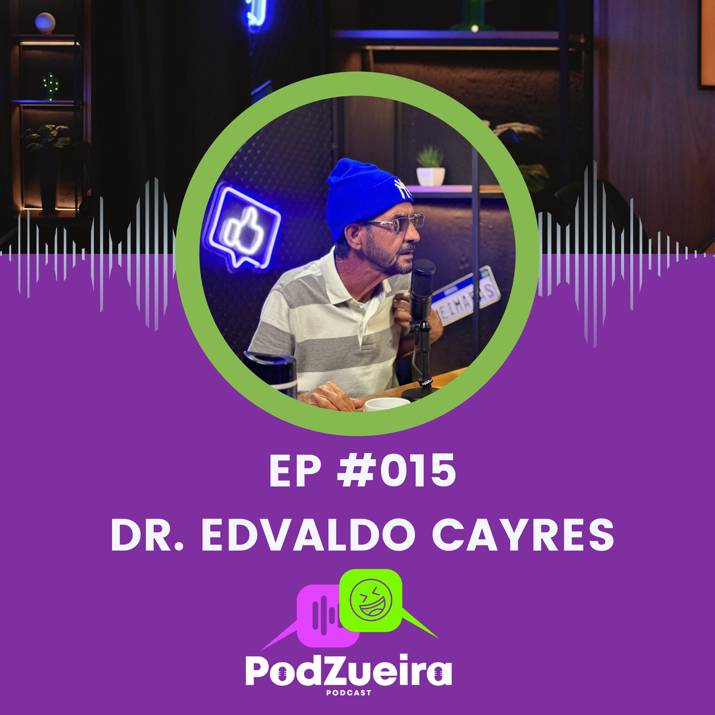 Dr. Edivaldo Caires - Médico e Ex. Prefeito de Queimadas Ep. #015 episode artwork