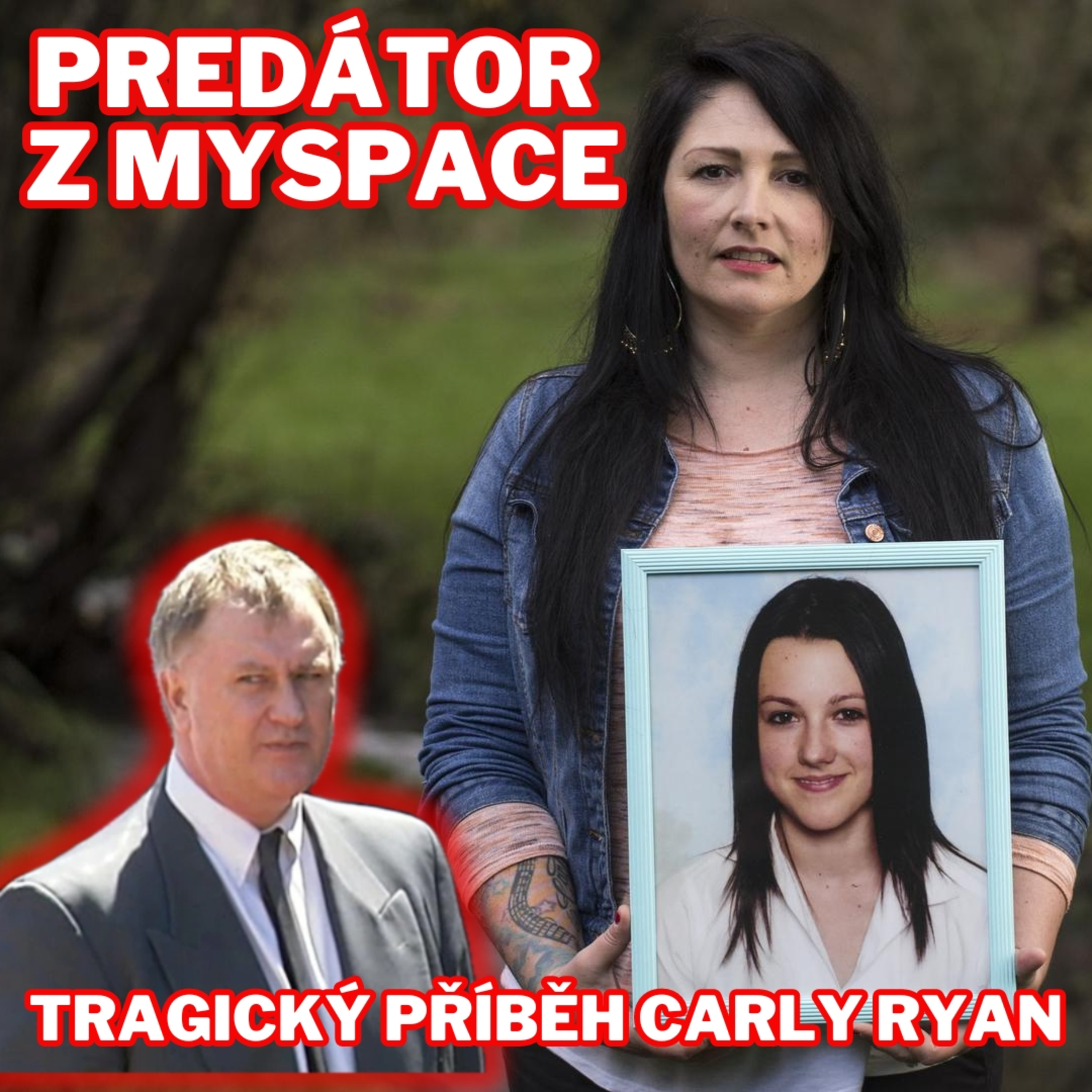 PREDÁTOR Z MYSPACE - TRAGICKÁ SMRT CARLY RYAN