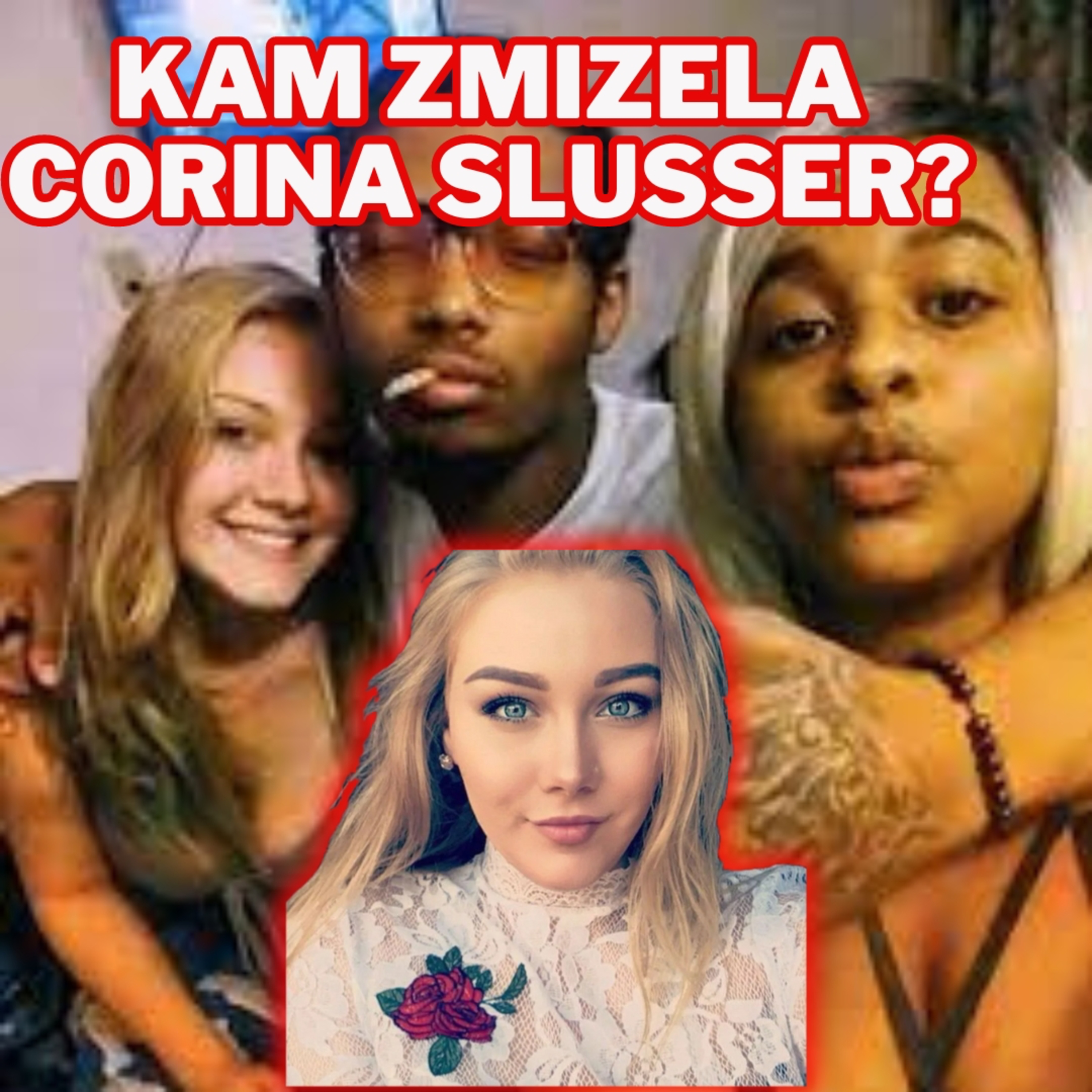 KAM ZMIZELA CORINA SLUSSER? - TRUECRIME