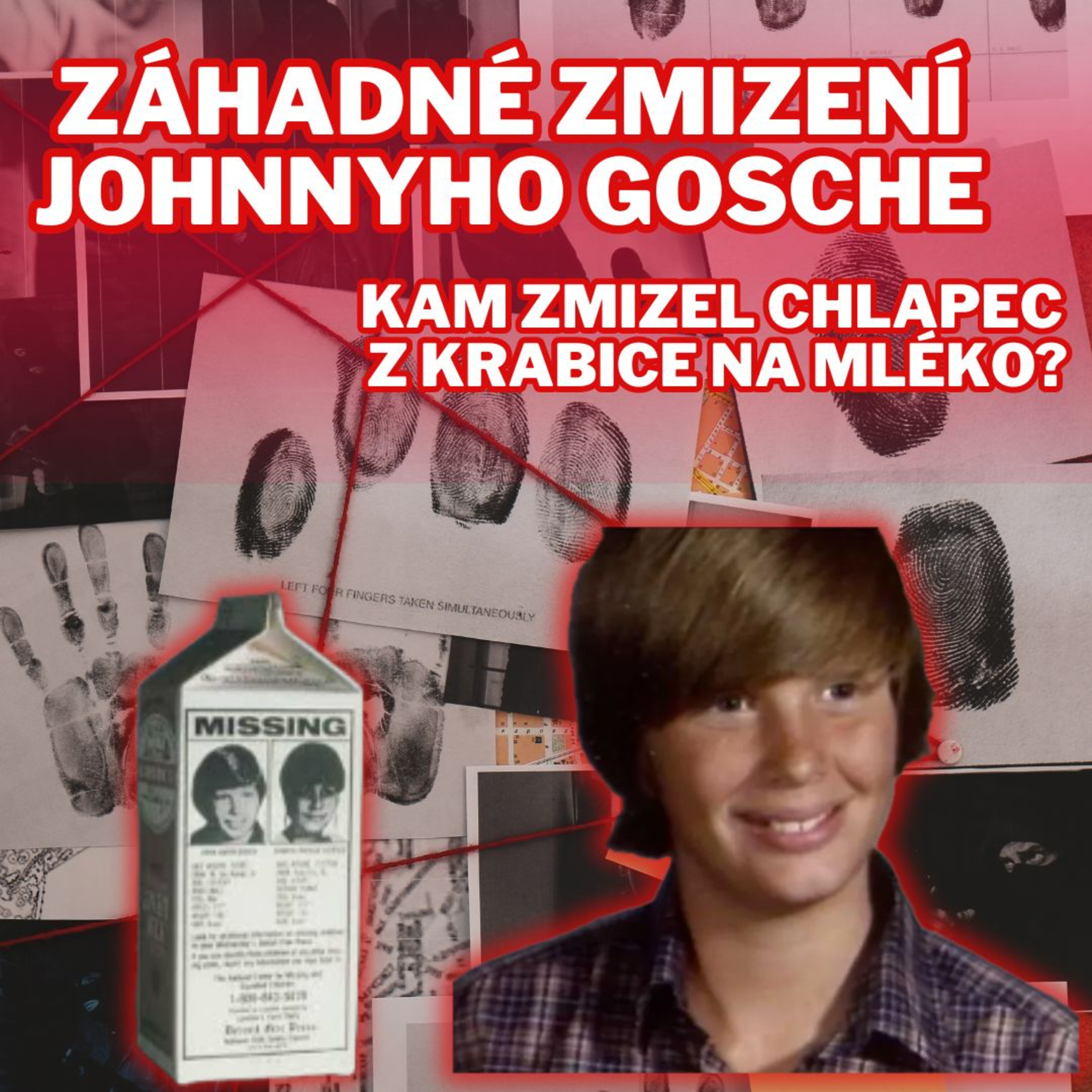 ZMIZEL BEZE STOPY... PŘÍBĚH JOHNNYHO GOSCHE - TRUECRIME