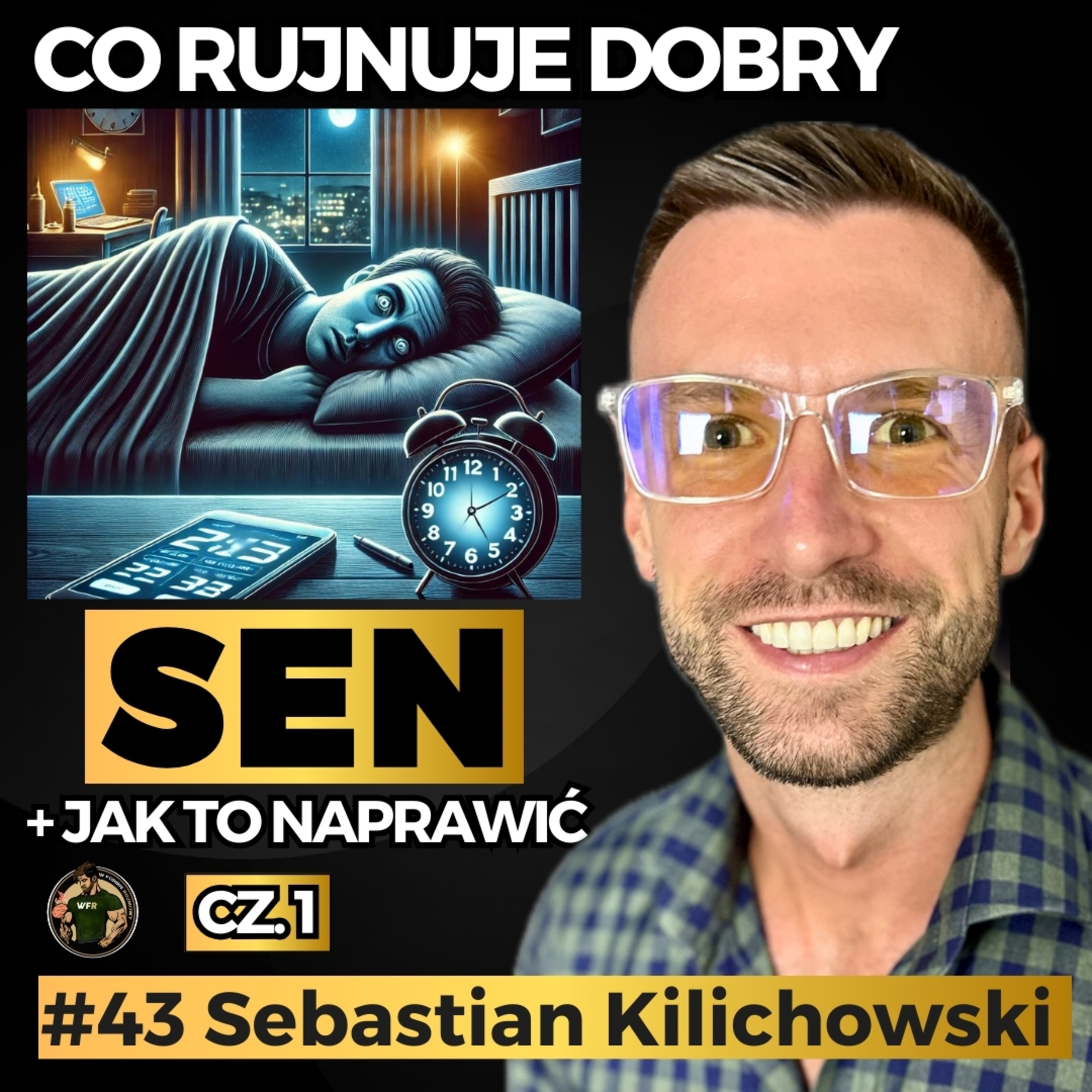 Słońce Powoduje Raka? Do Nawet 8x Lepszy Sen! Rytm Dobowy, Światło Niebieskie | Sebastian Kilichowski | W Formie Rozmowy episode artwork