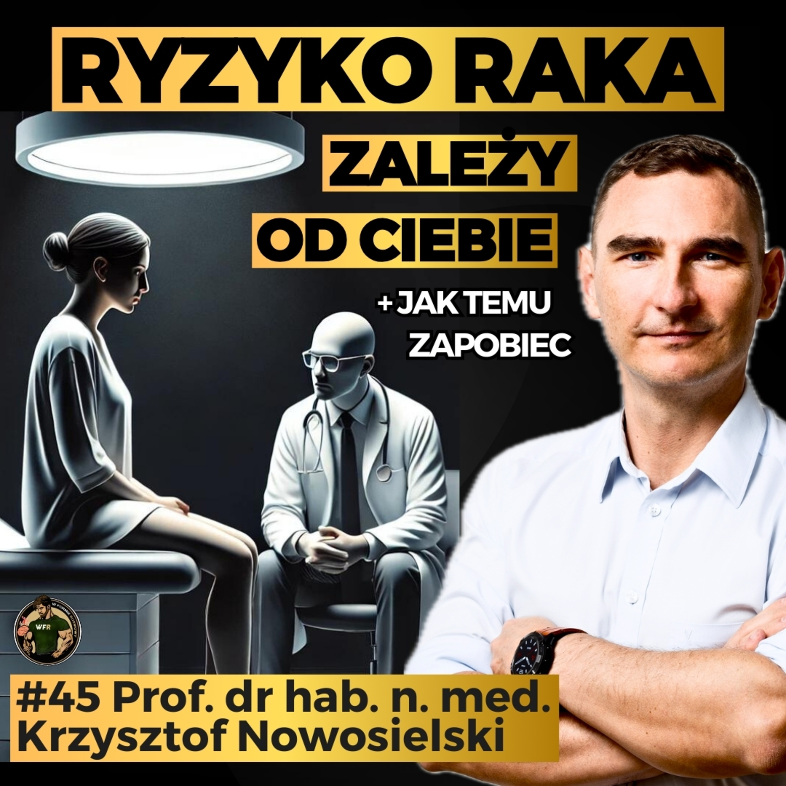 PROFESOR GINEKOLOG - Wszystko Co Musisz Wiedzieć o Antykoncepcji | Prof. dr hab. n. med. Krzysztof Nowosielski episode artwork