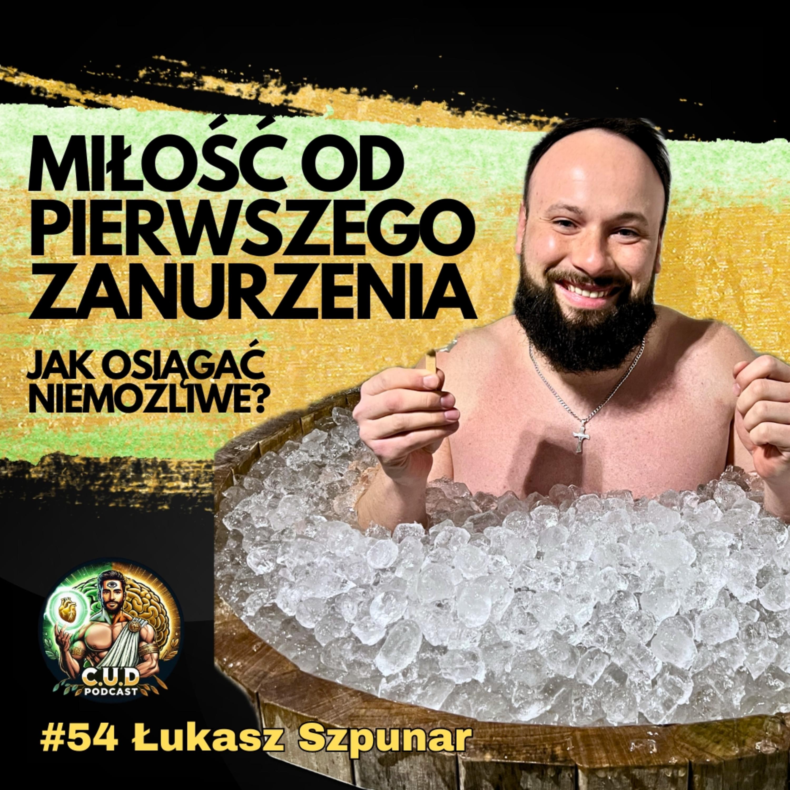 ICE KING - Zwykły Chłopak z Wielkimi Marzeniami, Rekordy Guinnessa, Jak Osiągać Niemożliwe? Morsowanie, Mental | Łukasz Szpunar episode artwork