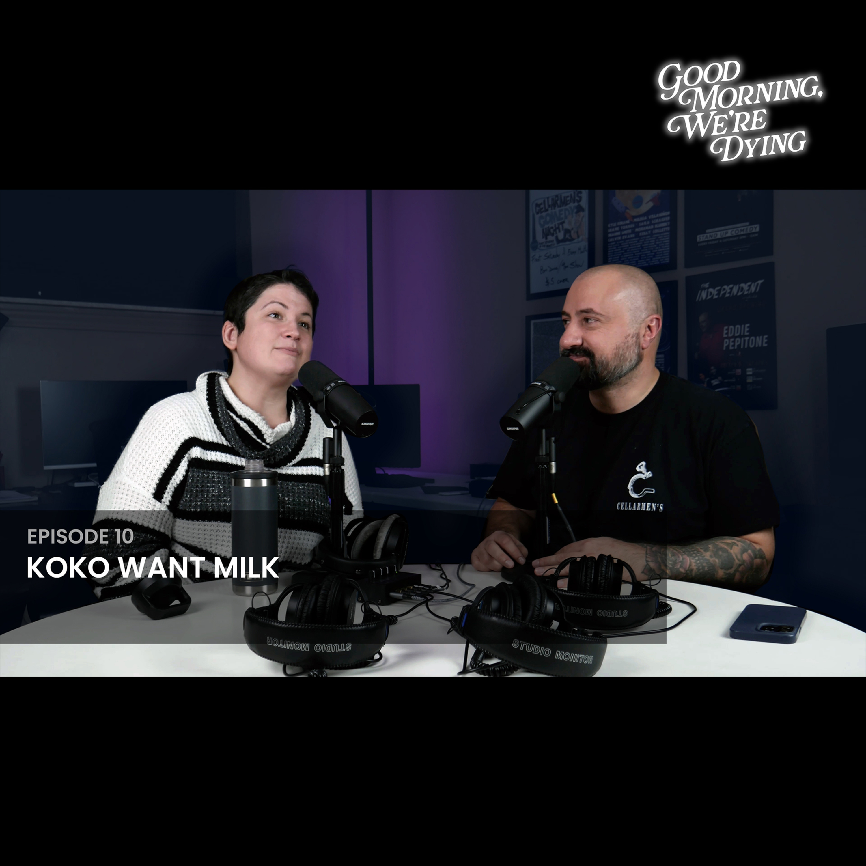 Episode 010 | Koko Want Milk episode artwork