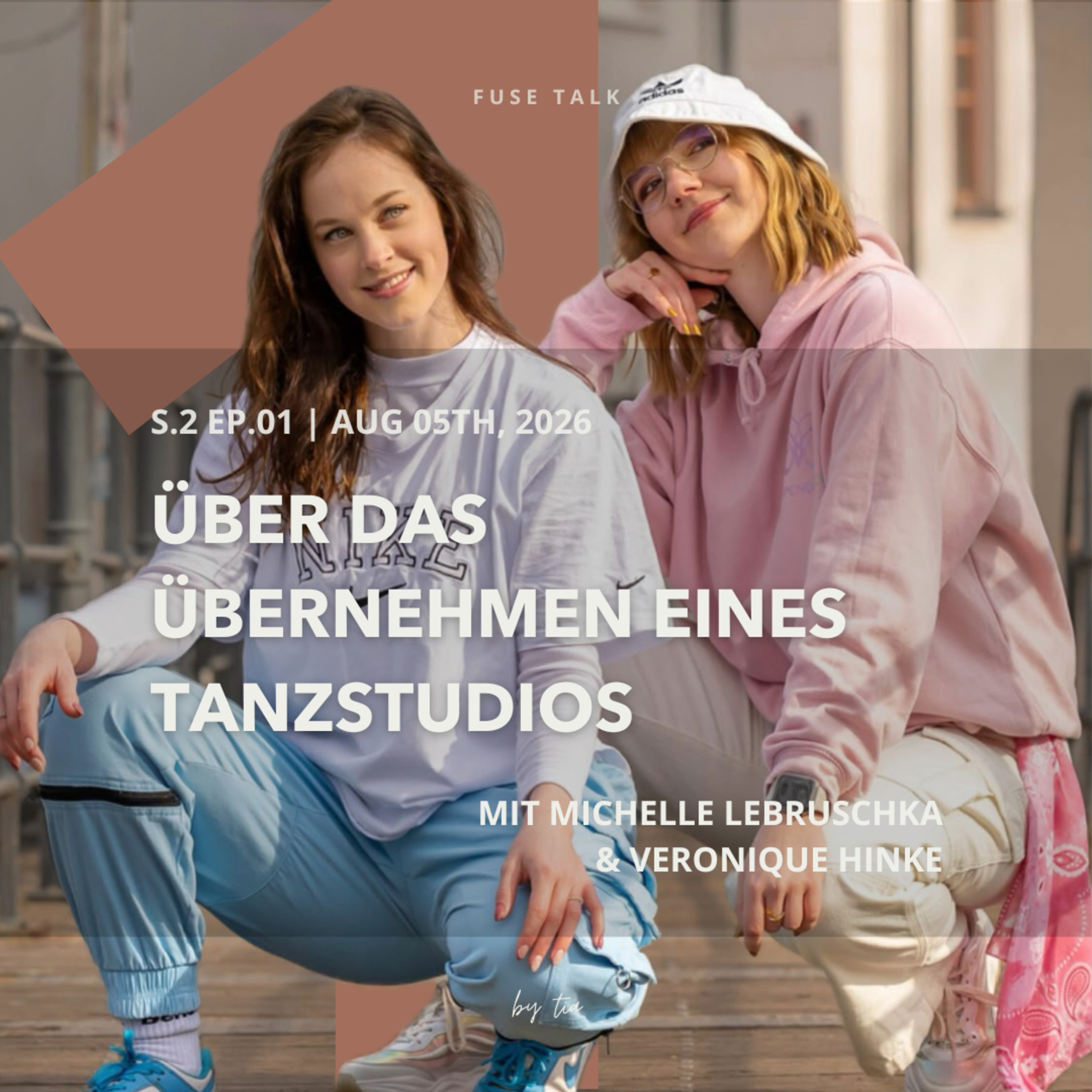 S2 E1 Über das Übernehmen einer Tanzschule - mit Michelle Lebruschka und Veronique Hinke episode artwork