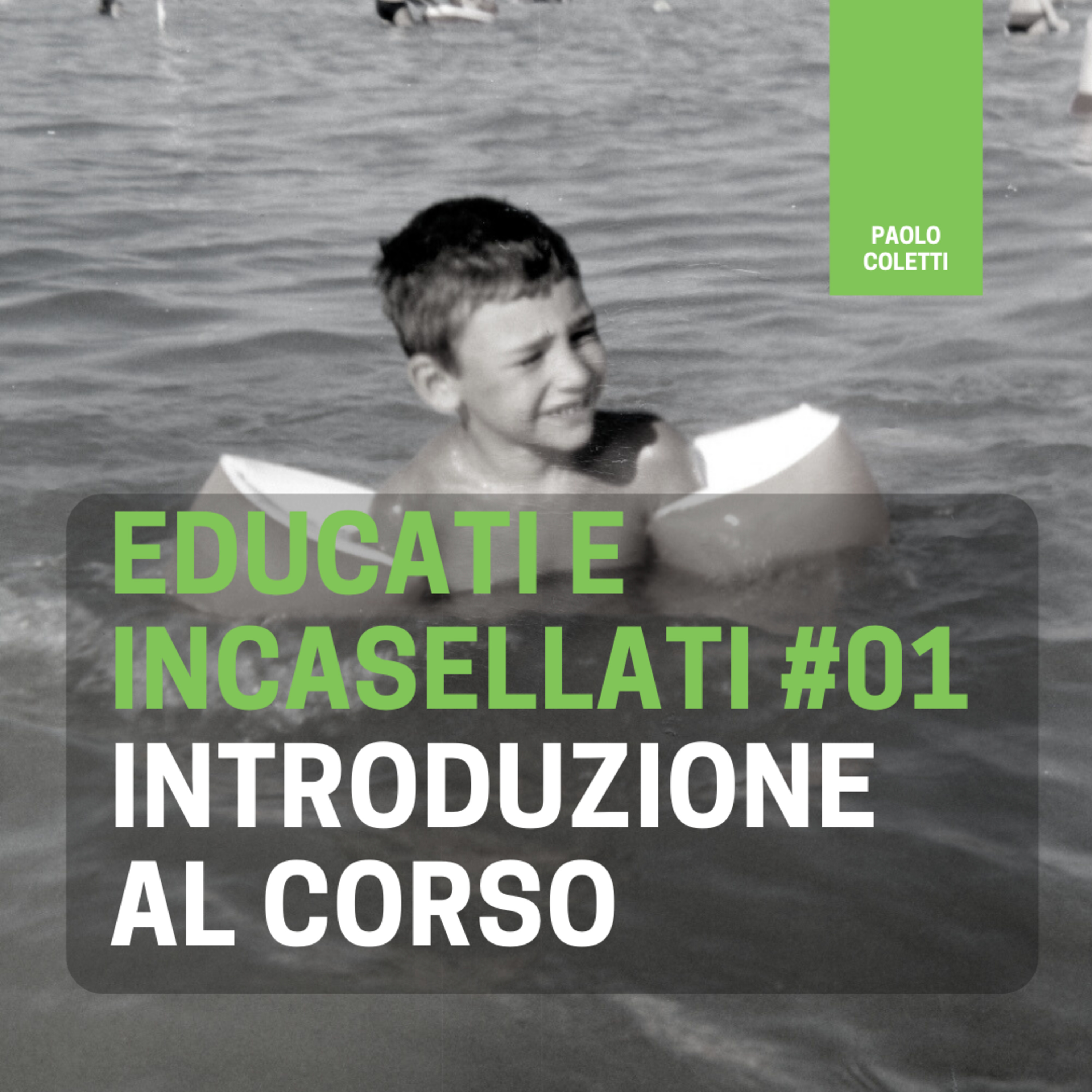 Educati e Incasellati