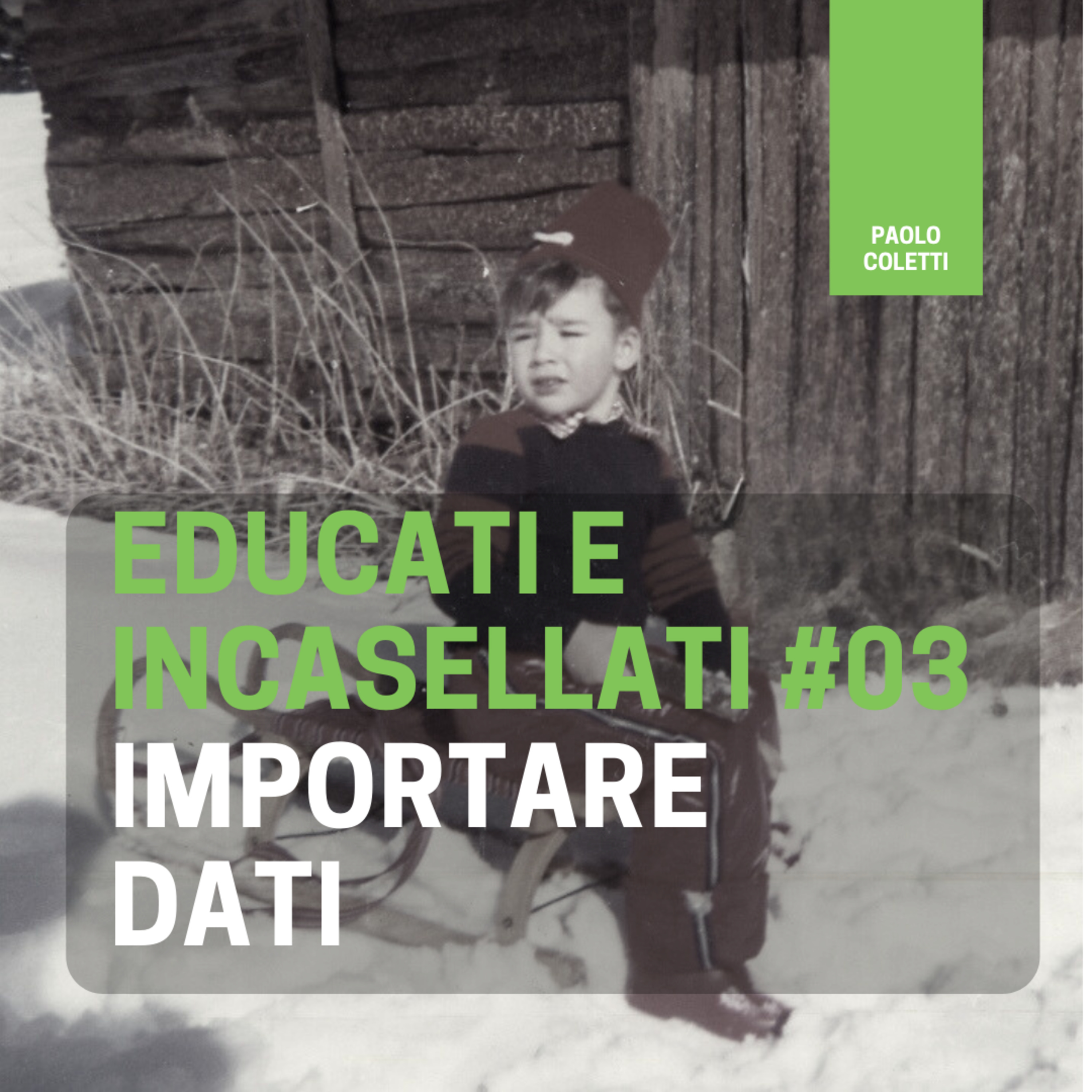 Educati e Incasellati