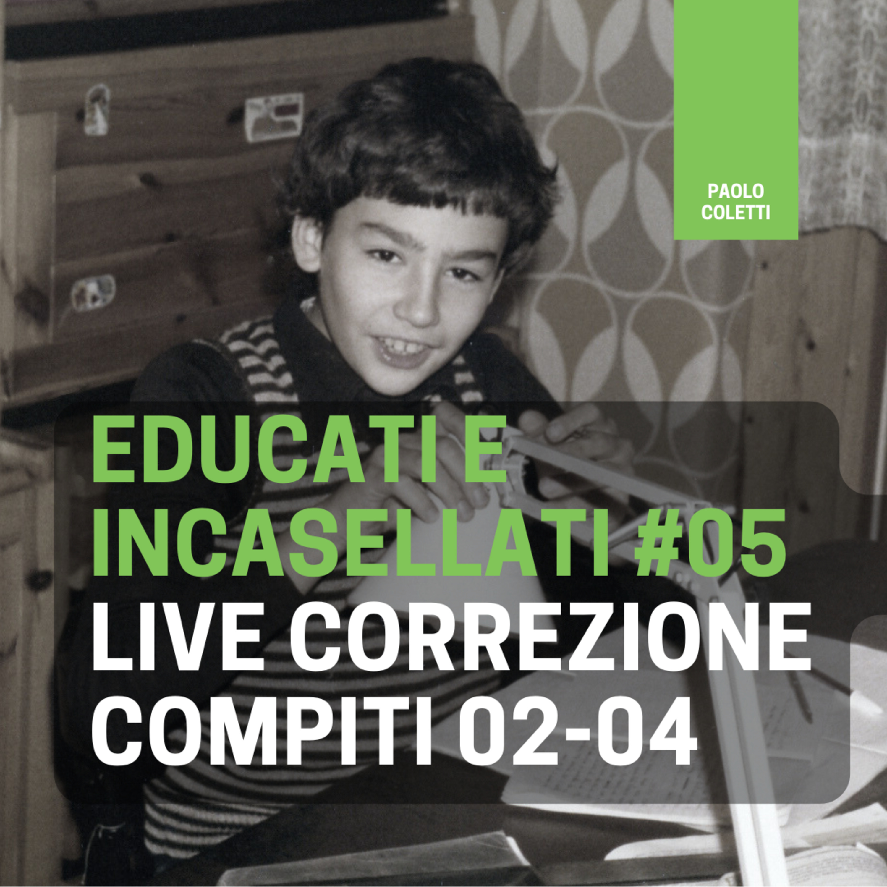 Educati e Incasellati