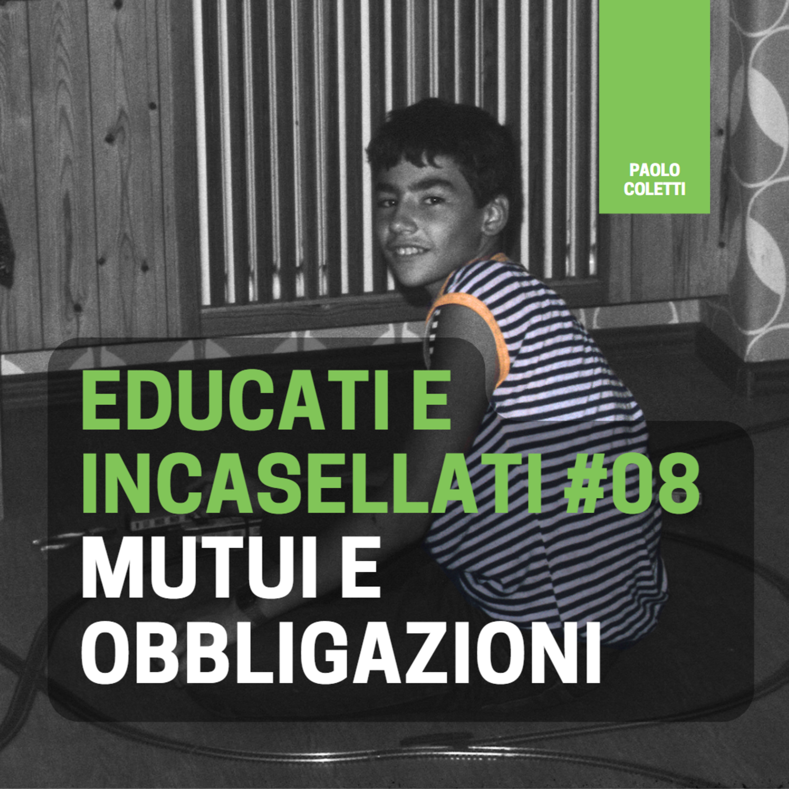 Educati e Incasellati