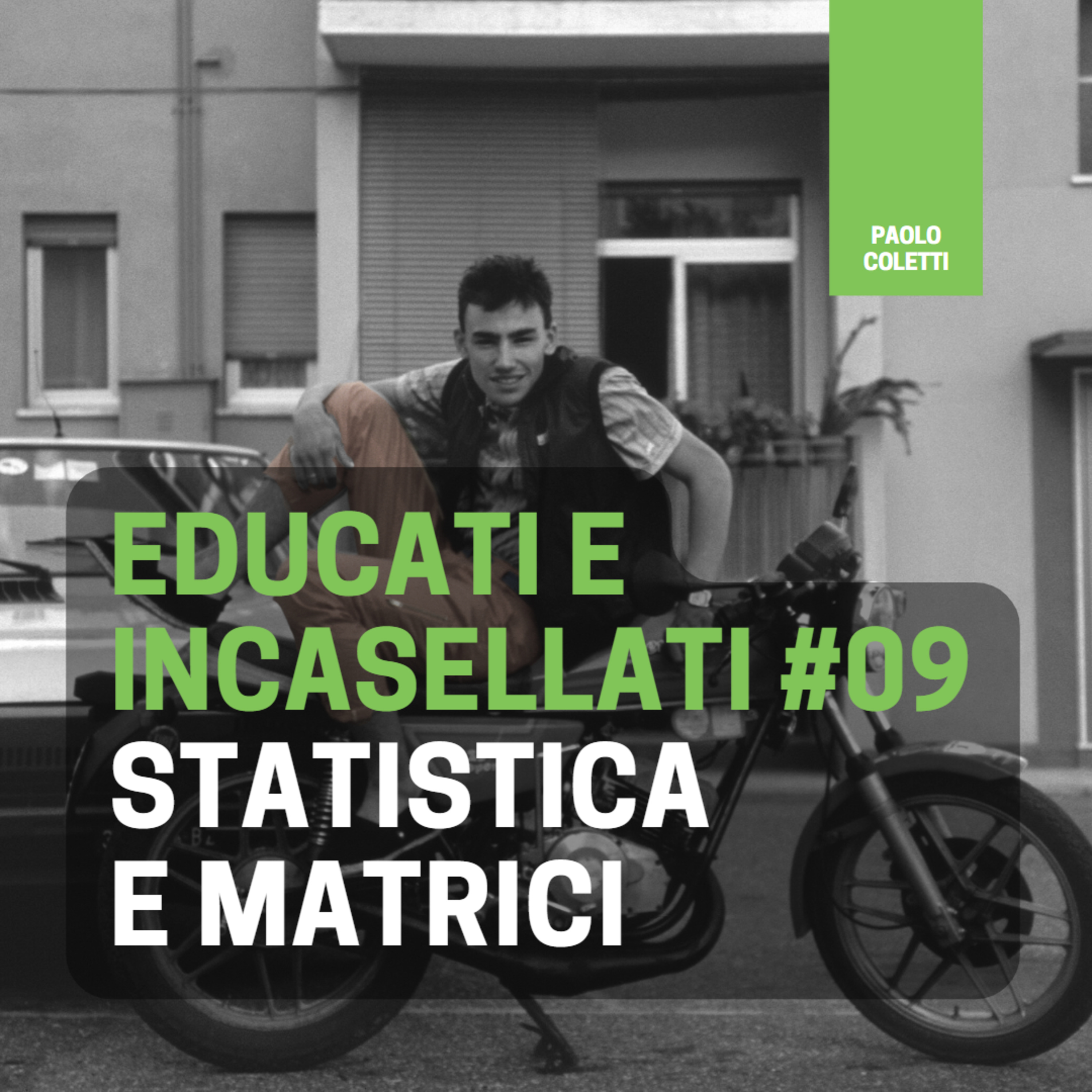 Educati e Incasellati