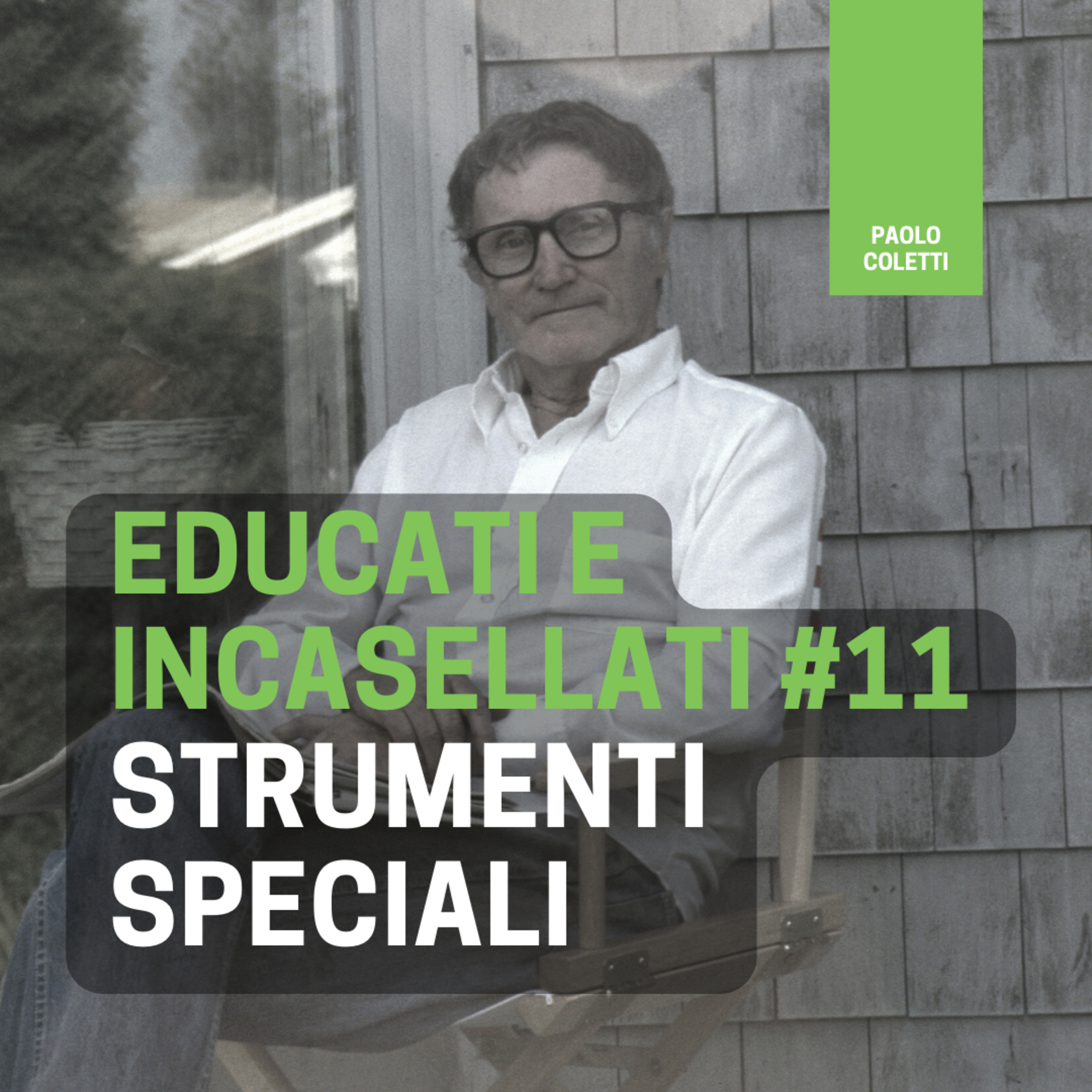 Educati e Incasellati