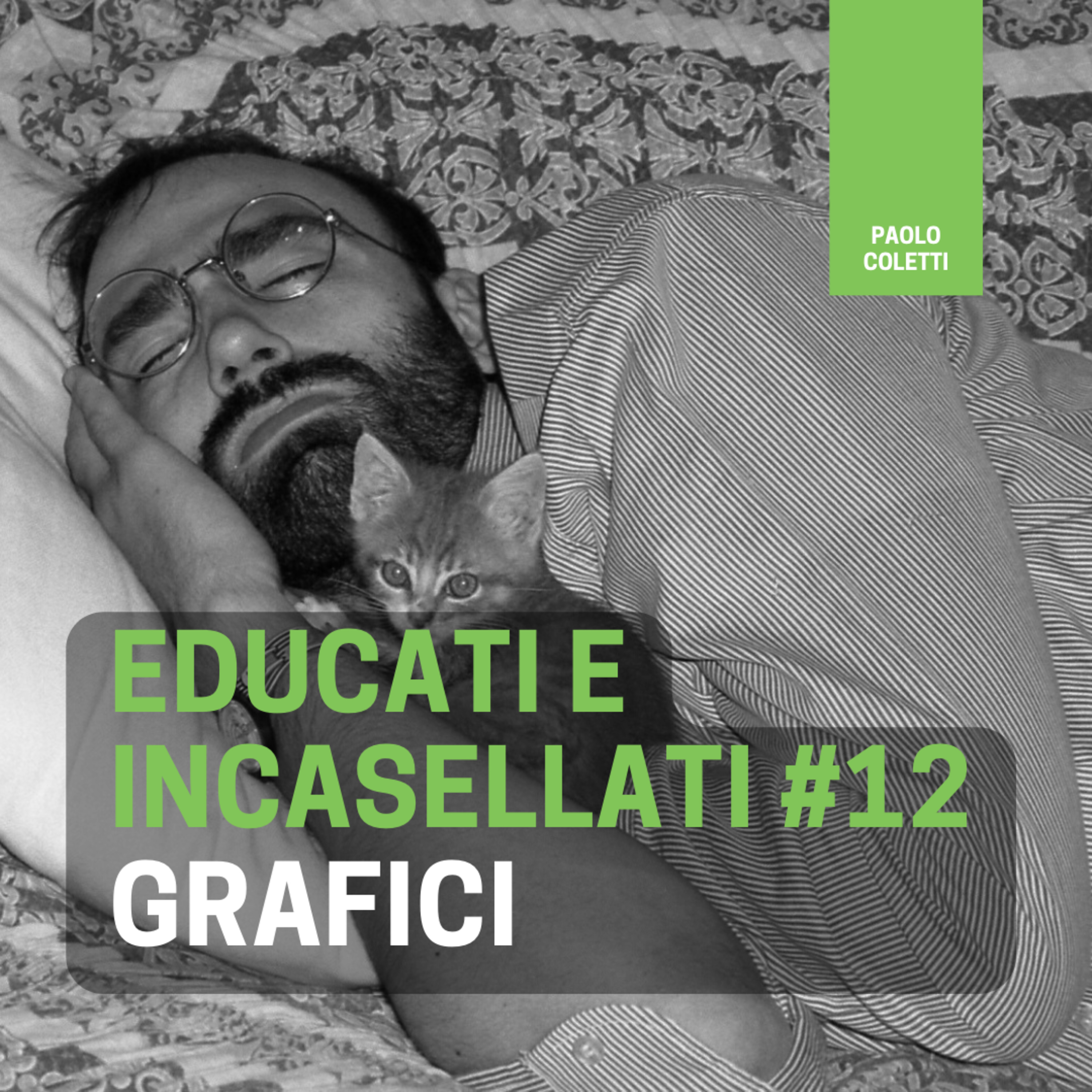 Educati e Incasellati
