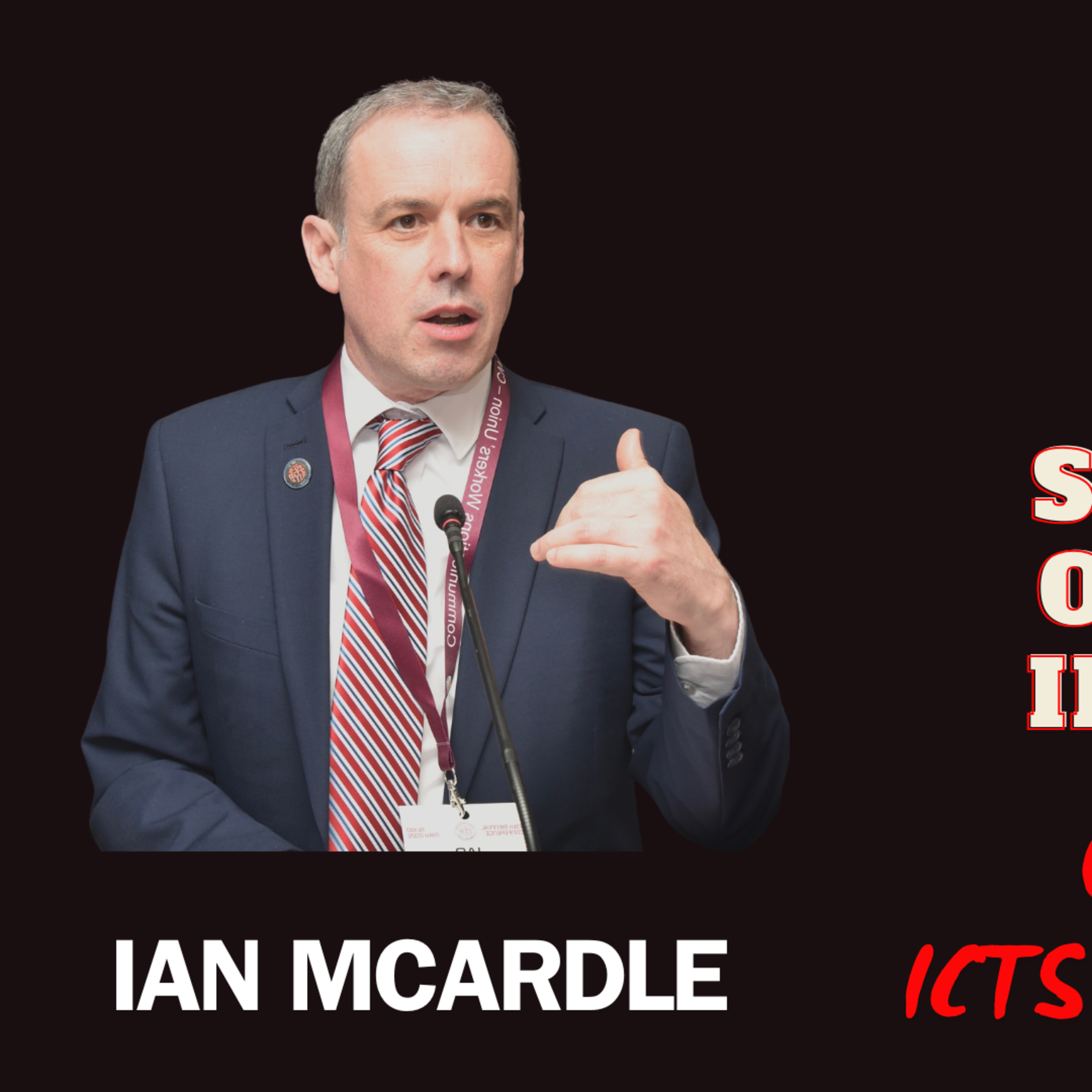 Ian McArdle - Unions in Ireland explained episode artwork