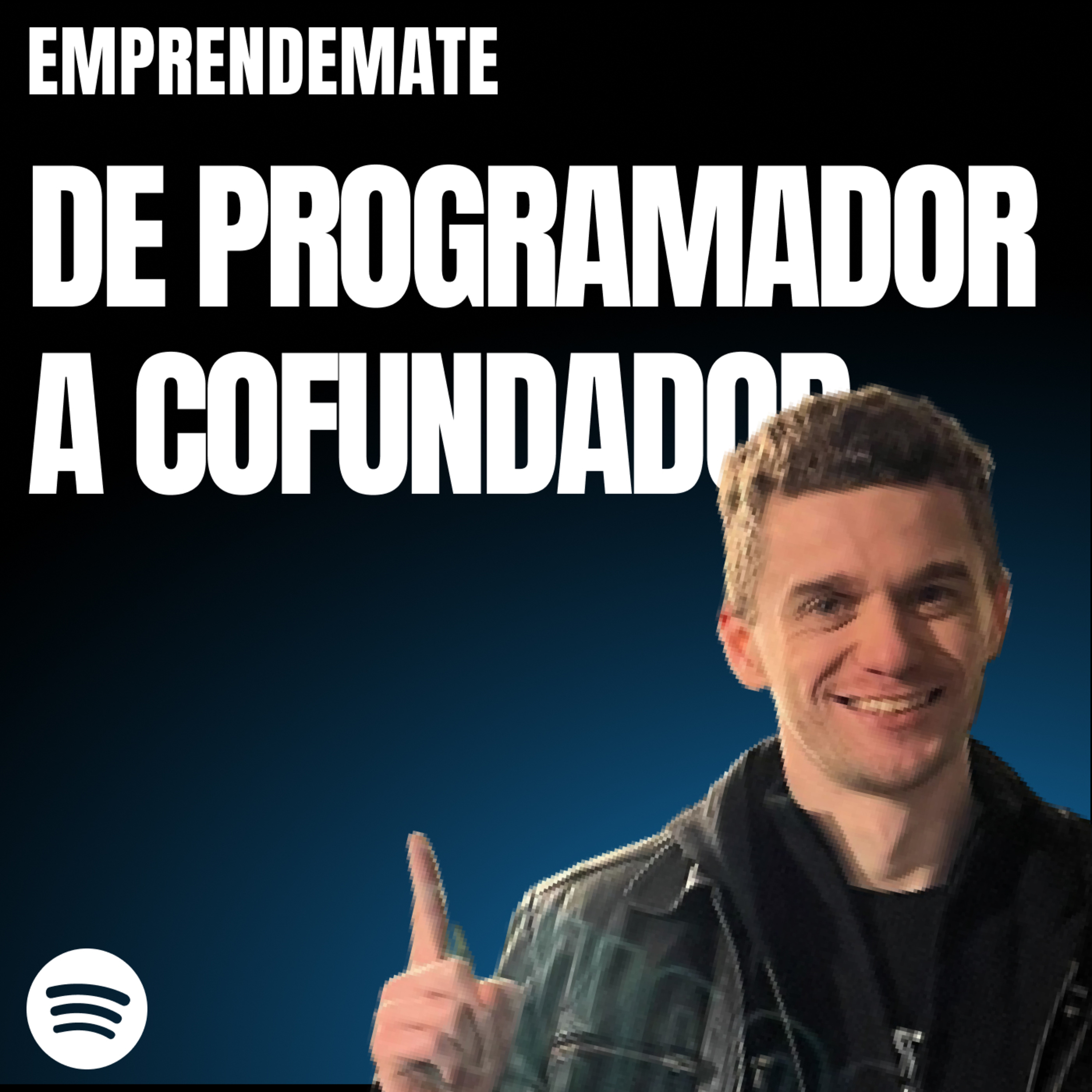 De programador a cofundador | Emprendemate episode artwork