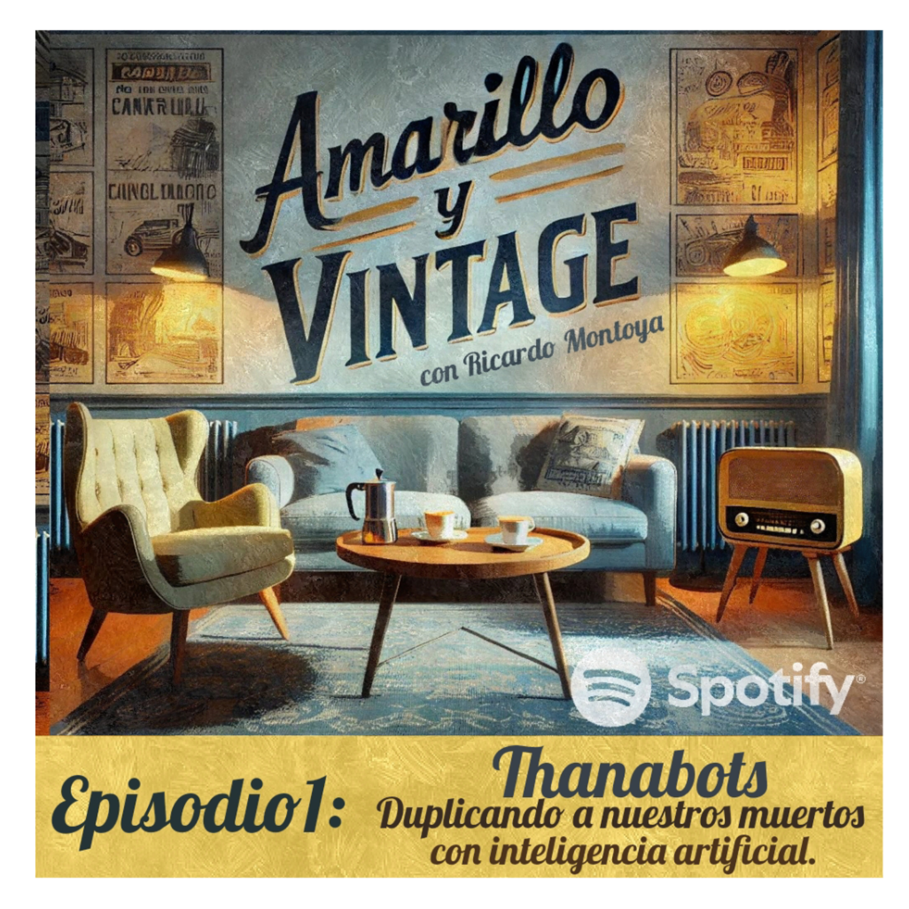 Episodio 1 : Thanabots (inteligencia artificial para revivir a los muertos)  episode artwork