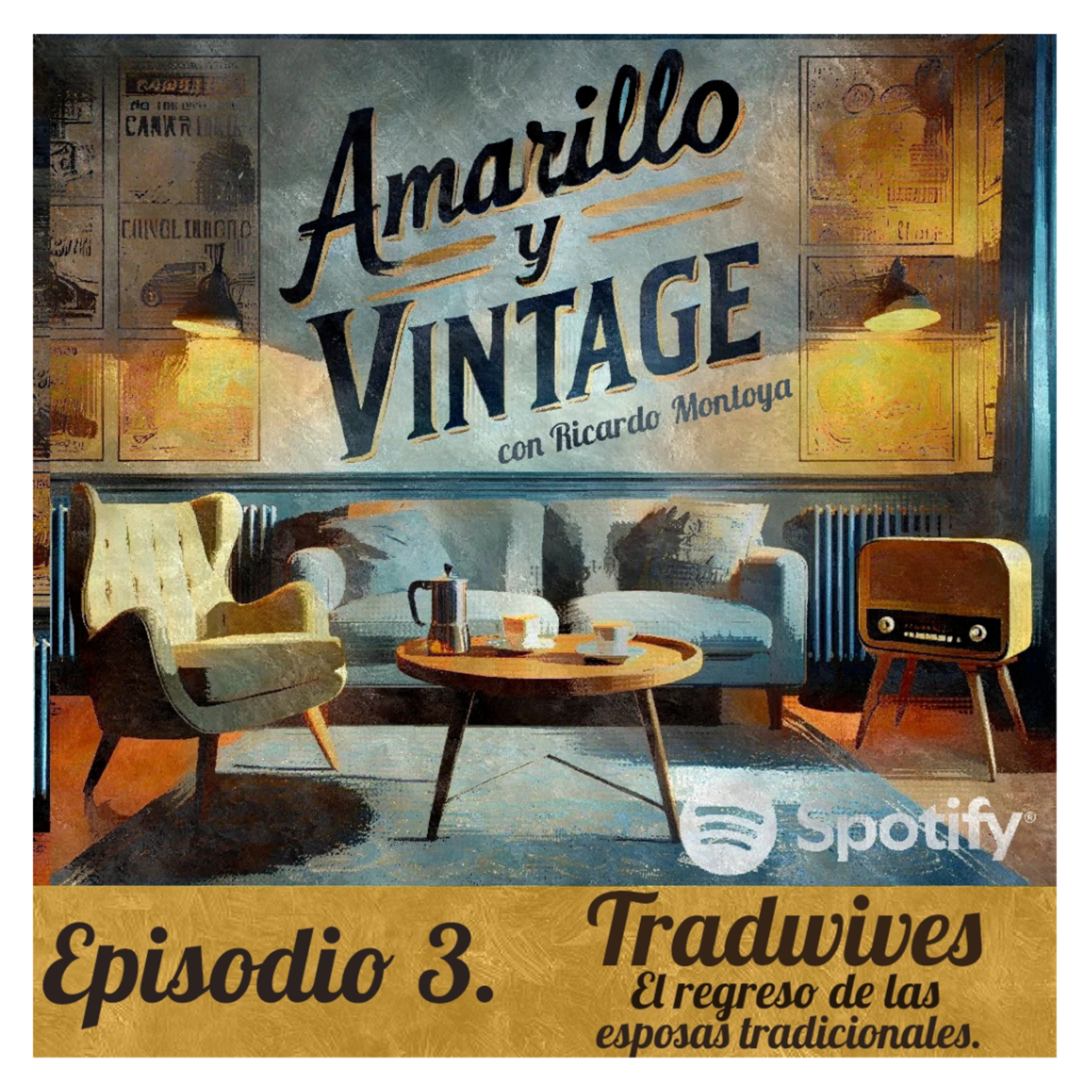 Episodio 3. Tradwives : El Regreso de las Esposas Tradicionales.  episode artwork