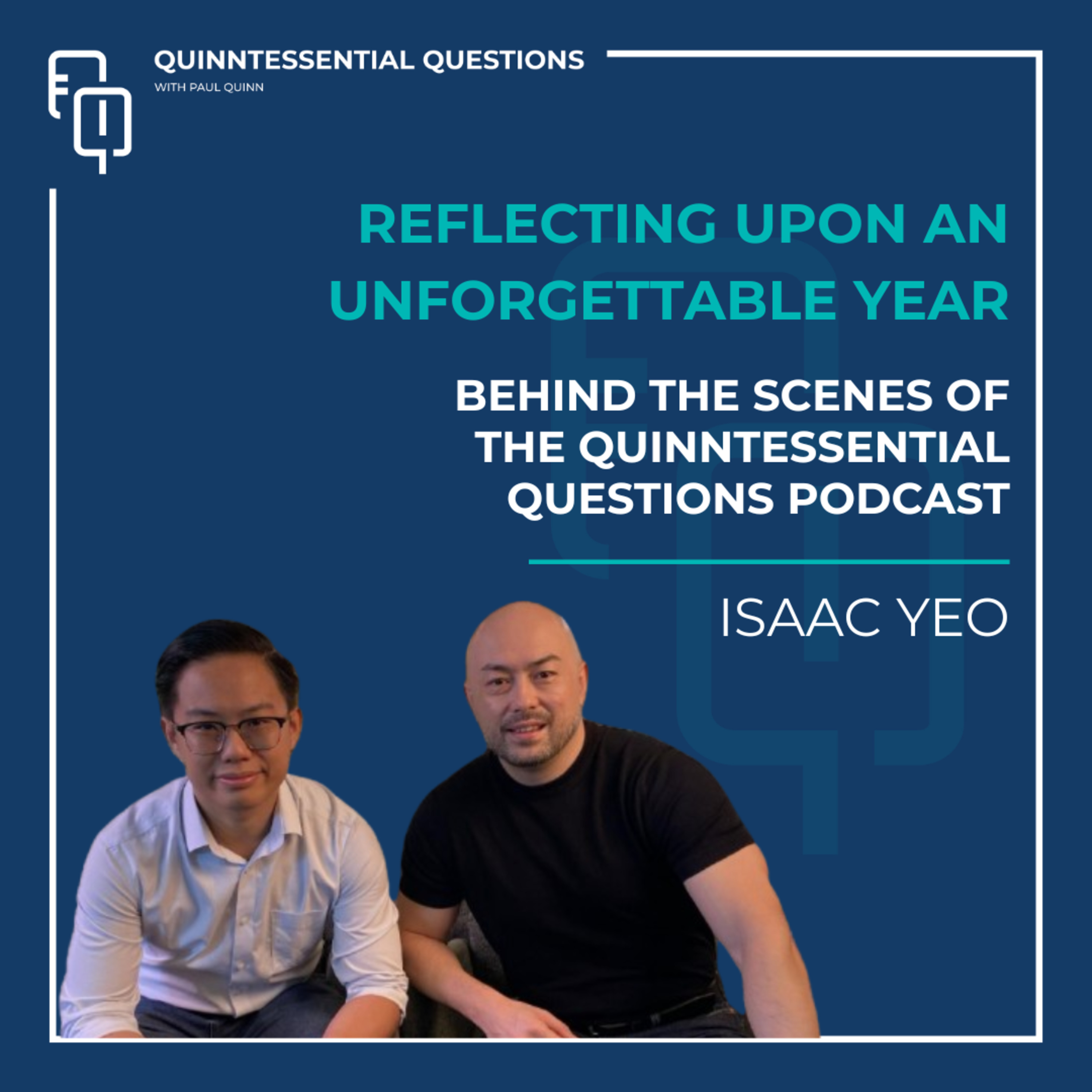 The Quinntesssential Questions Podcast with Paul Quinn