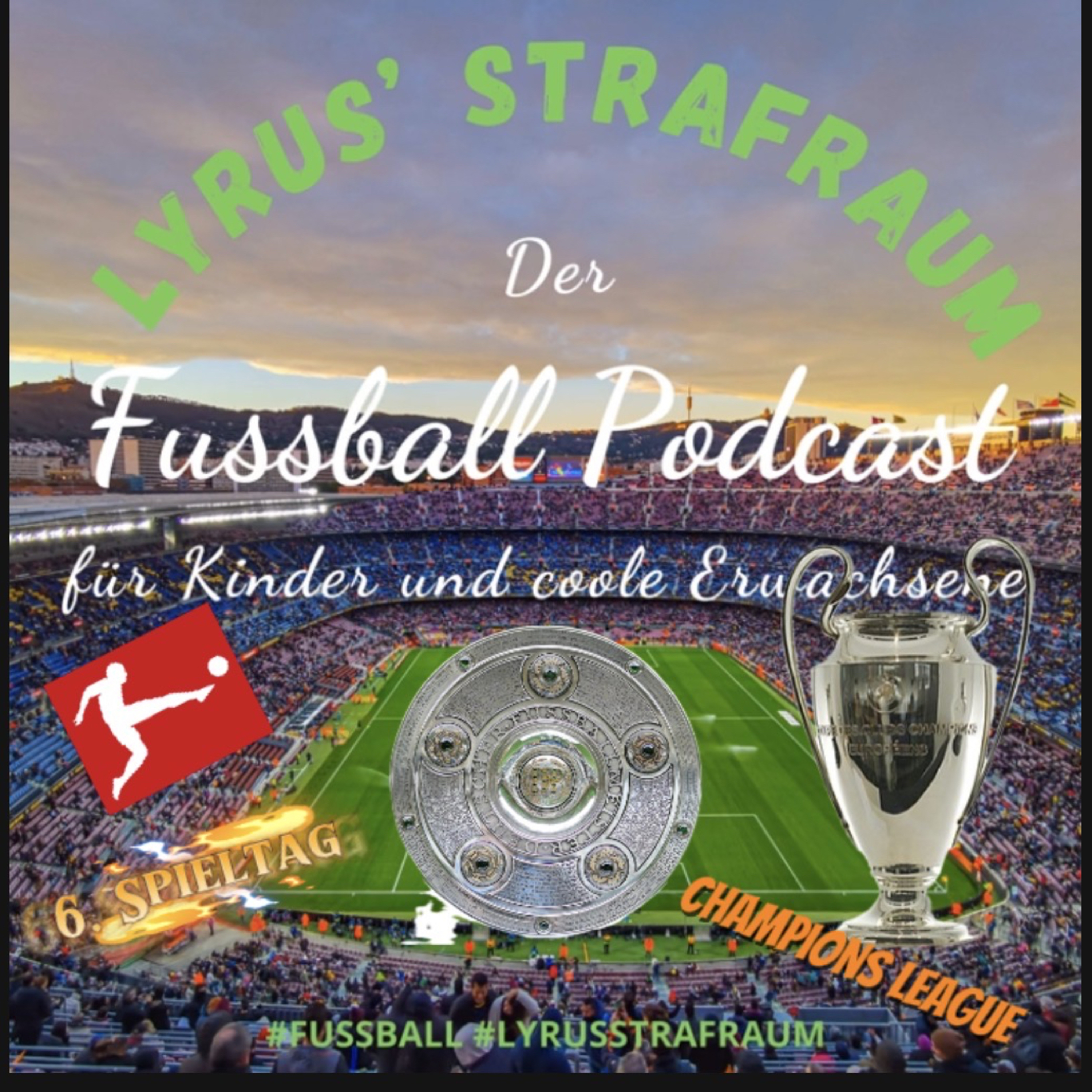 LYRUS\' STRAFRAUM - Der Fußball-Podcast für Kinder und coole Erwachsene