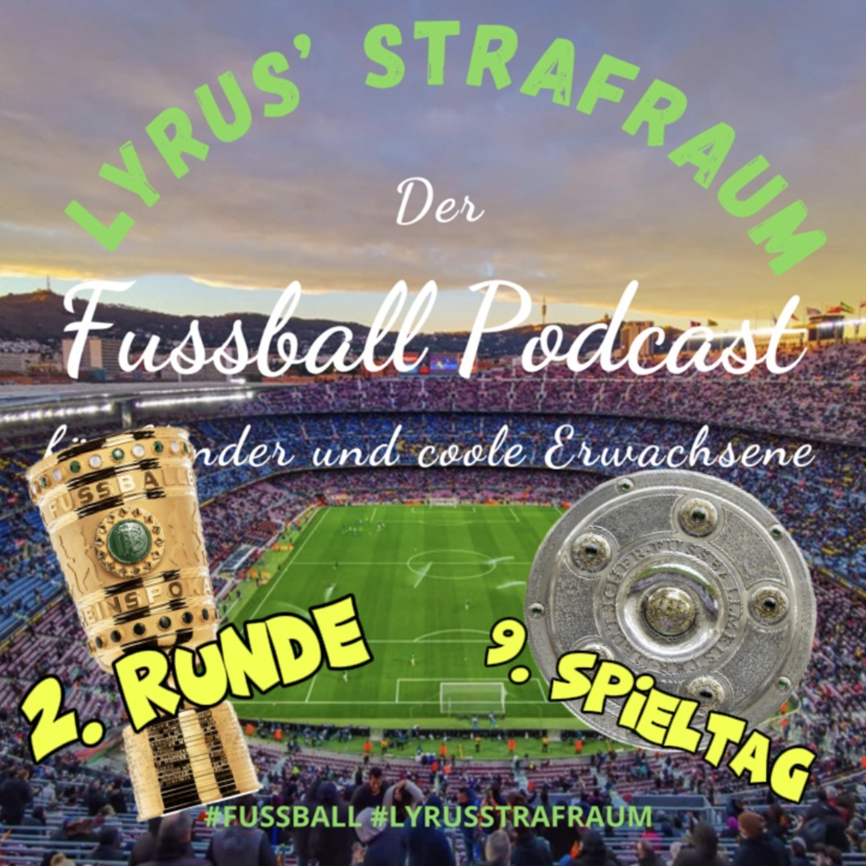 S3#14 - DFB-Pokal 2. Runde und 8. Spieltag Bundesliga 25/26