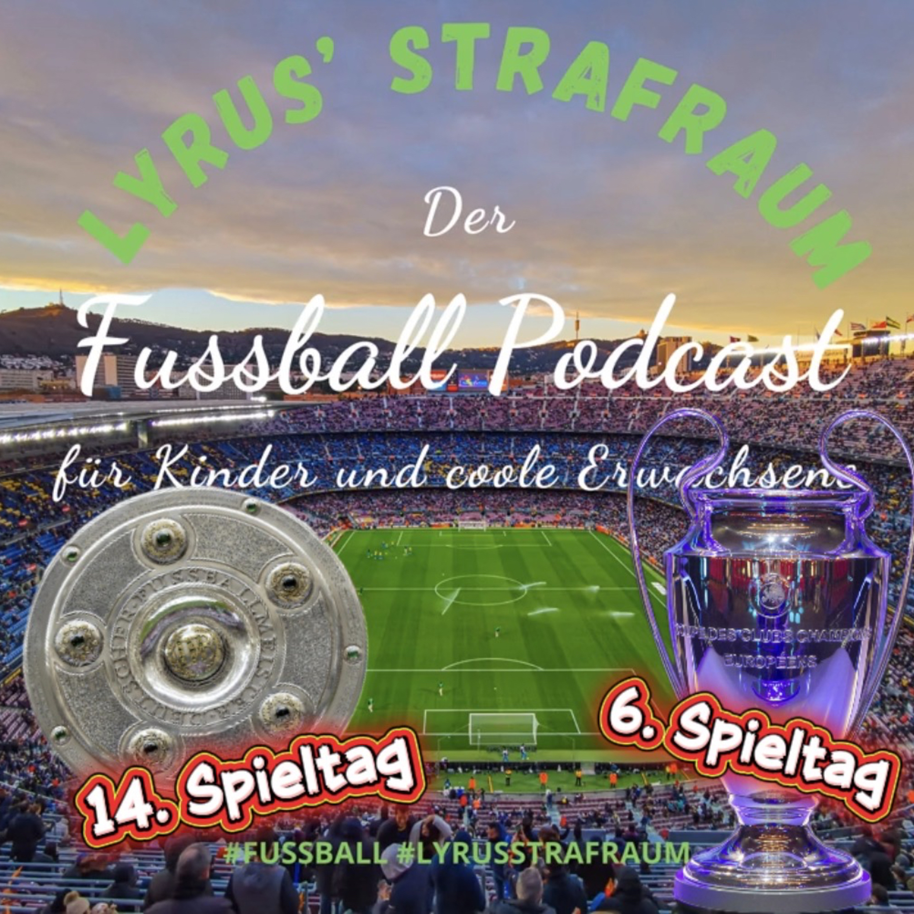 S3#20 - 14. Spieltag Bundesliga 25/26 und 6. Spieltag Champions League