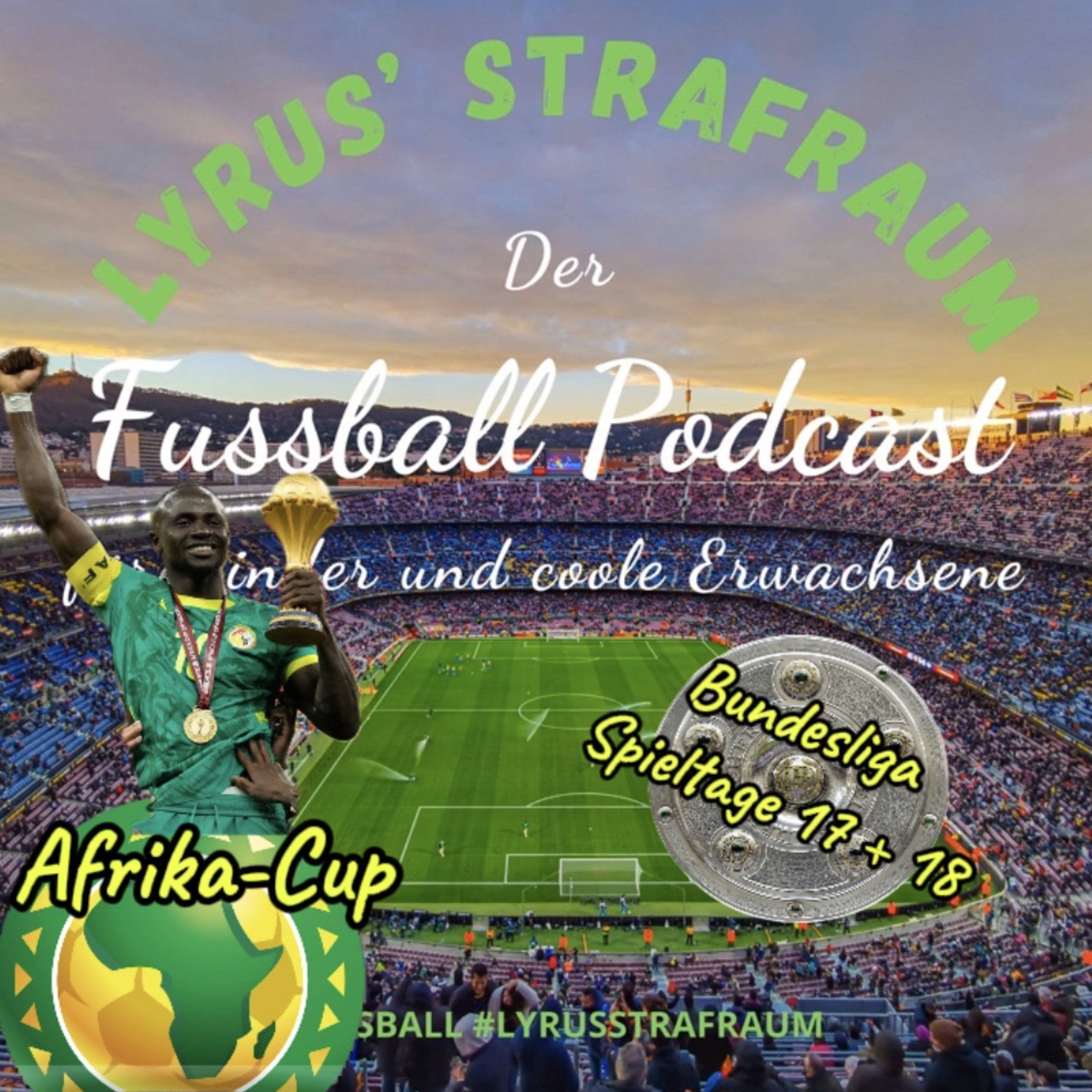 LYRUS\' STRAFRAUM - Der Fußball-Podcast für Kinder und coole Erwachsene