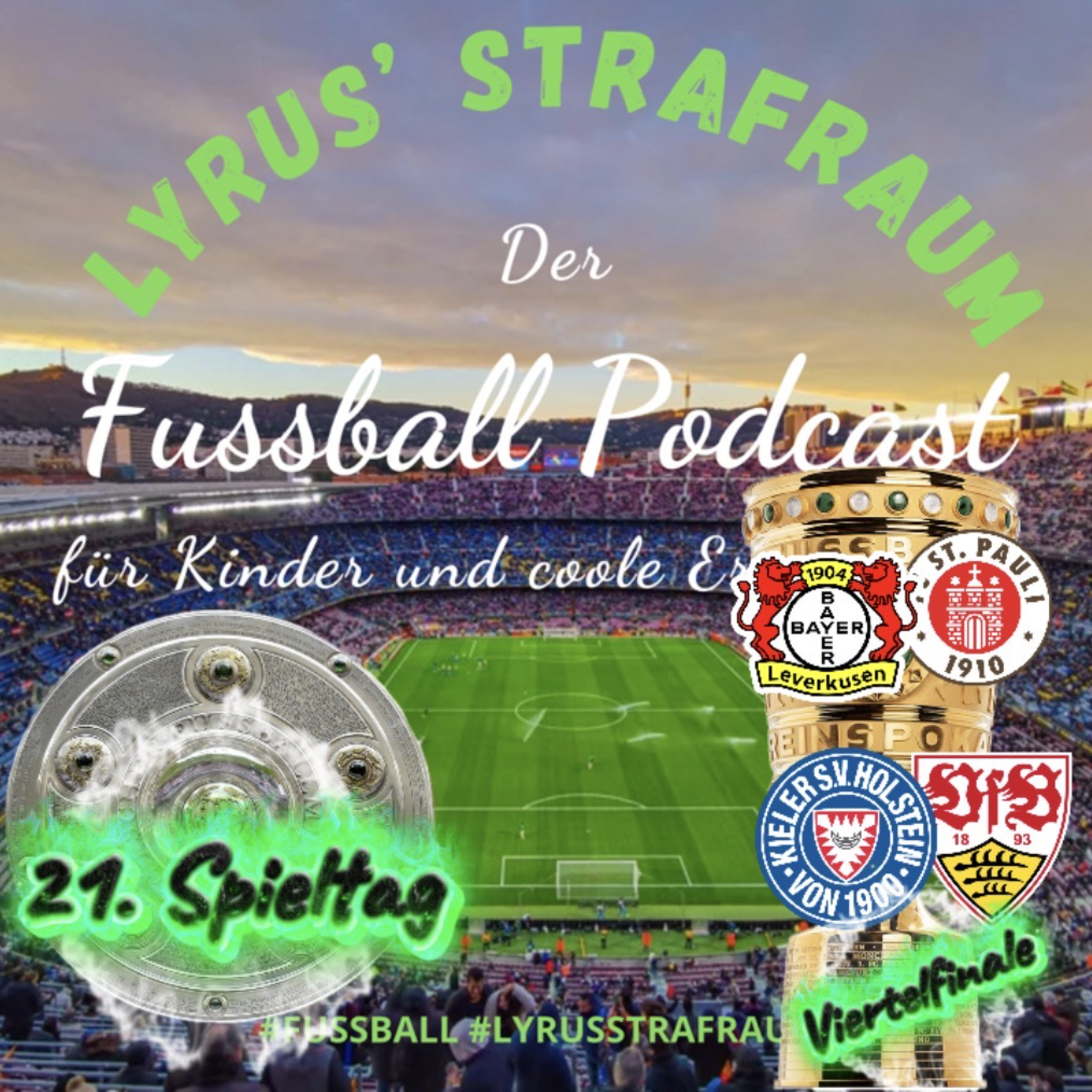 S3#27 - DFB-Pokal Viertelfinale Teil 1 und 21. Spieltag Bundesliga 25/26