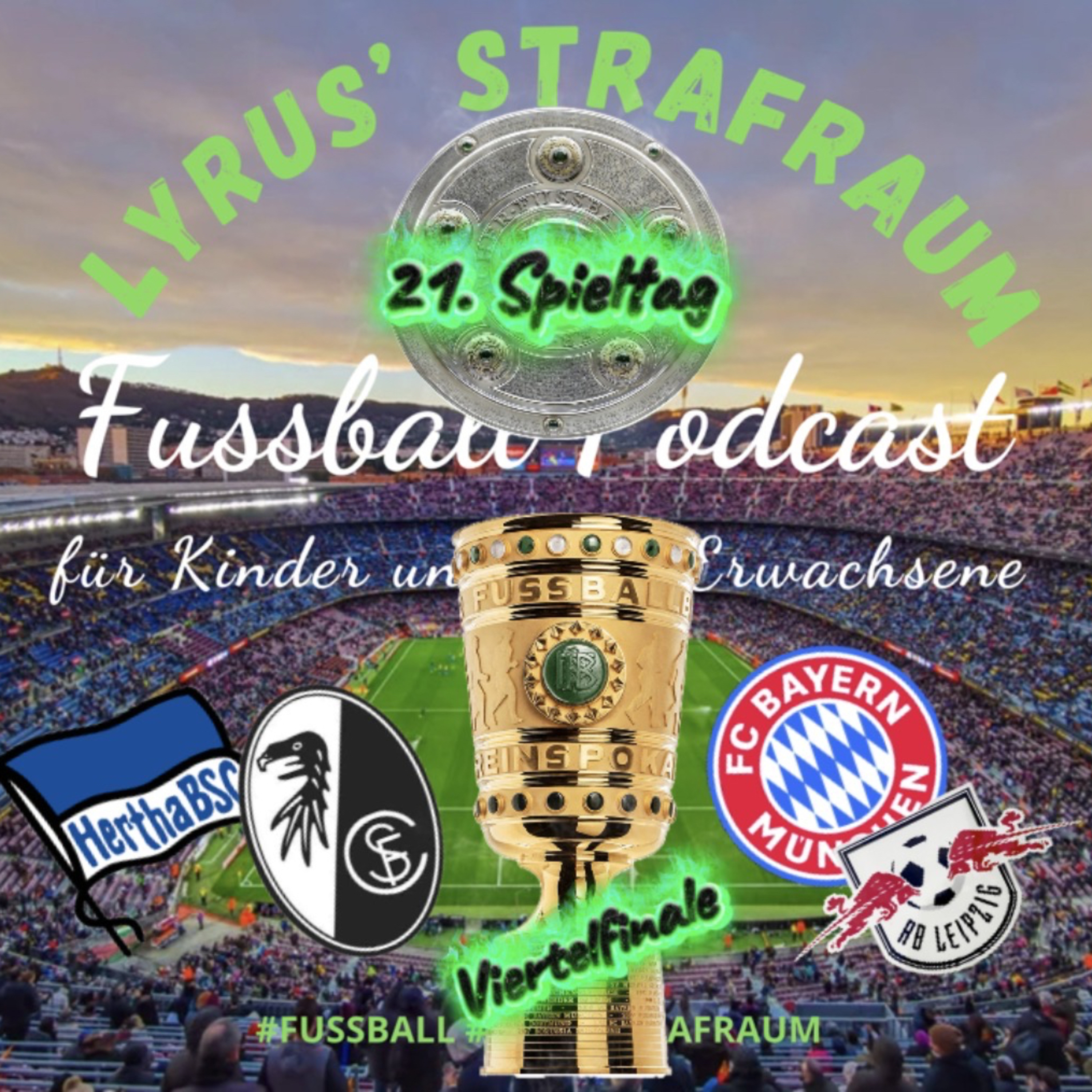 S3#28 - 22. Spieltag Bundesliga 25/26 und DFB-Pokal Viertelfinale Teil 2