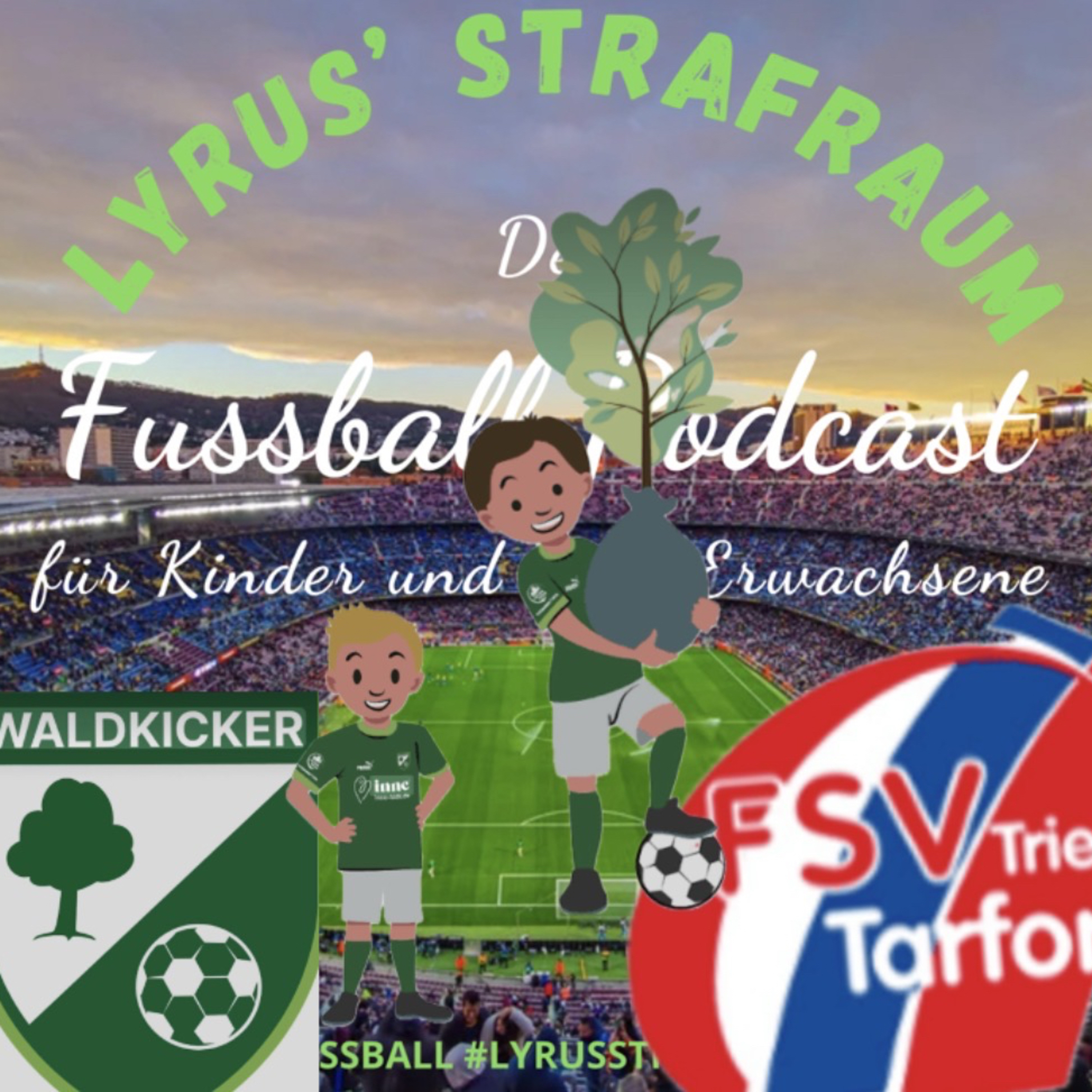LYRUS\' STRAFRAUM - Der Fußball-Podcast für Kinder und coole Erwachsene