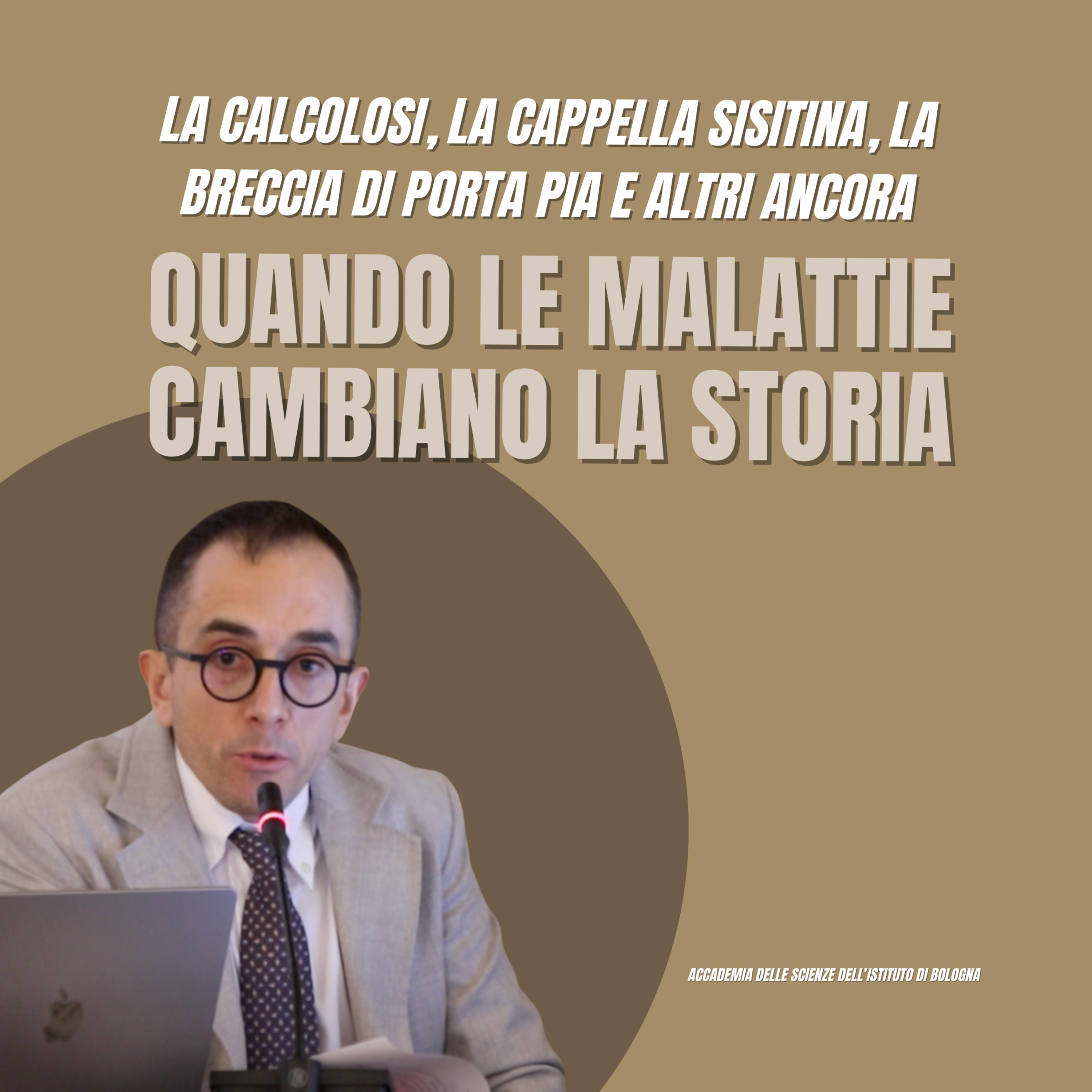 La calcolosi, la Cappella Sistina, la breccia di Porta Pia e altri ancora - Quando le malattie cambiano la Storia | Ep. 3 di 4 #042 episode artwork