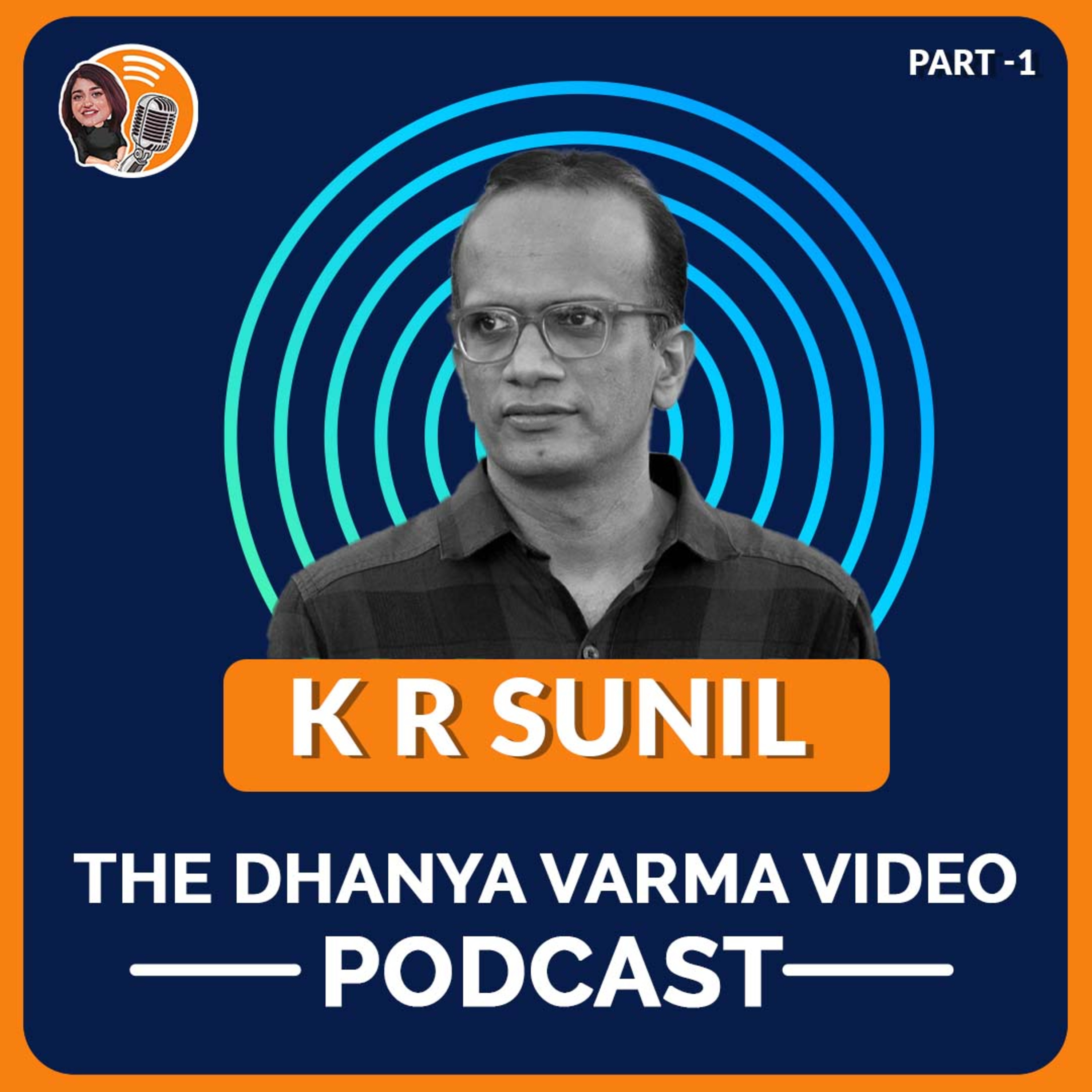 P1 : Documentary Photographer and Author K R Sunil on The Dhanya Varma Podcast