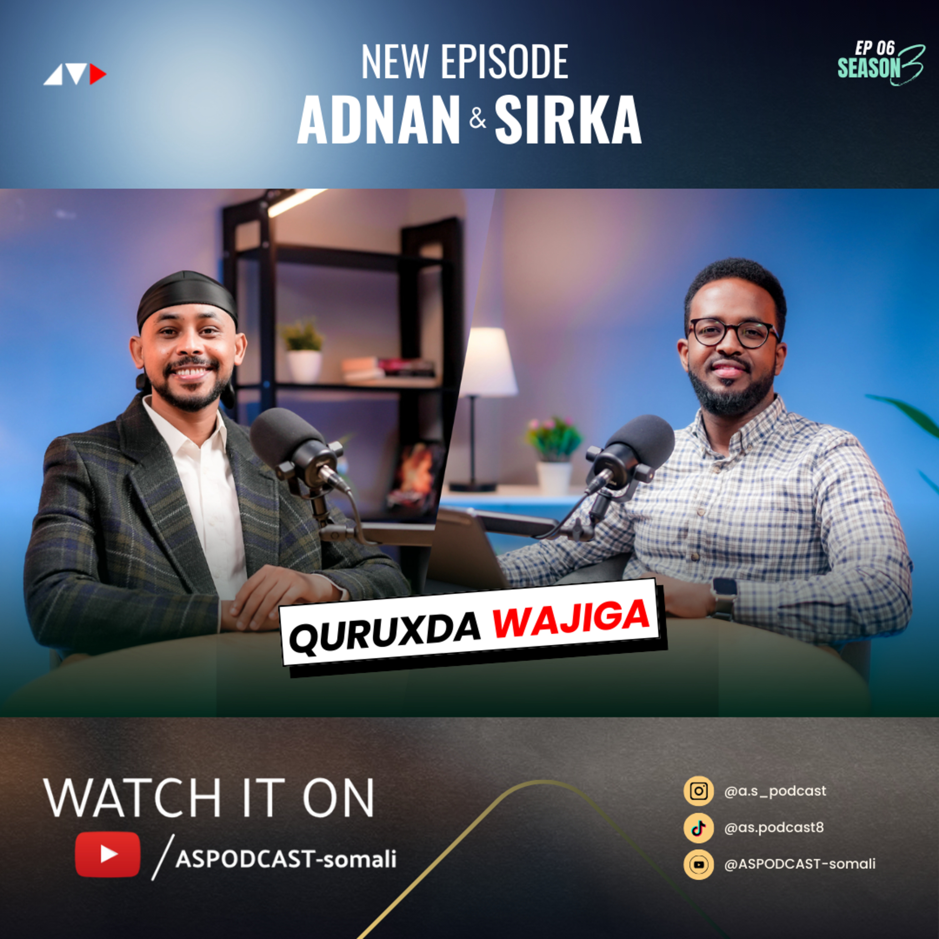 ADNAN/SIRKA PODCAST