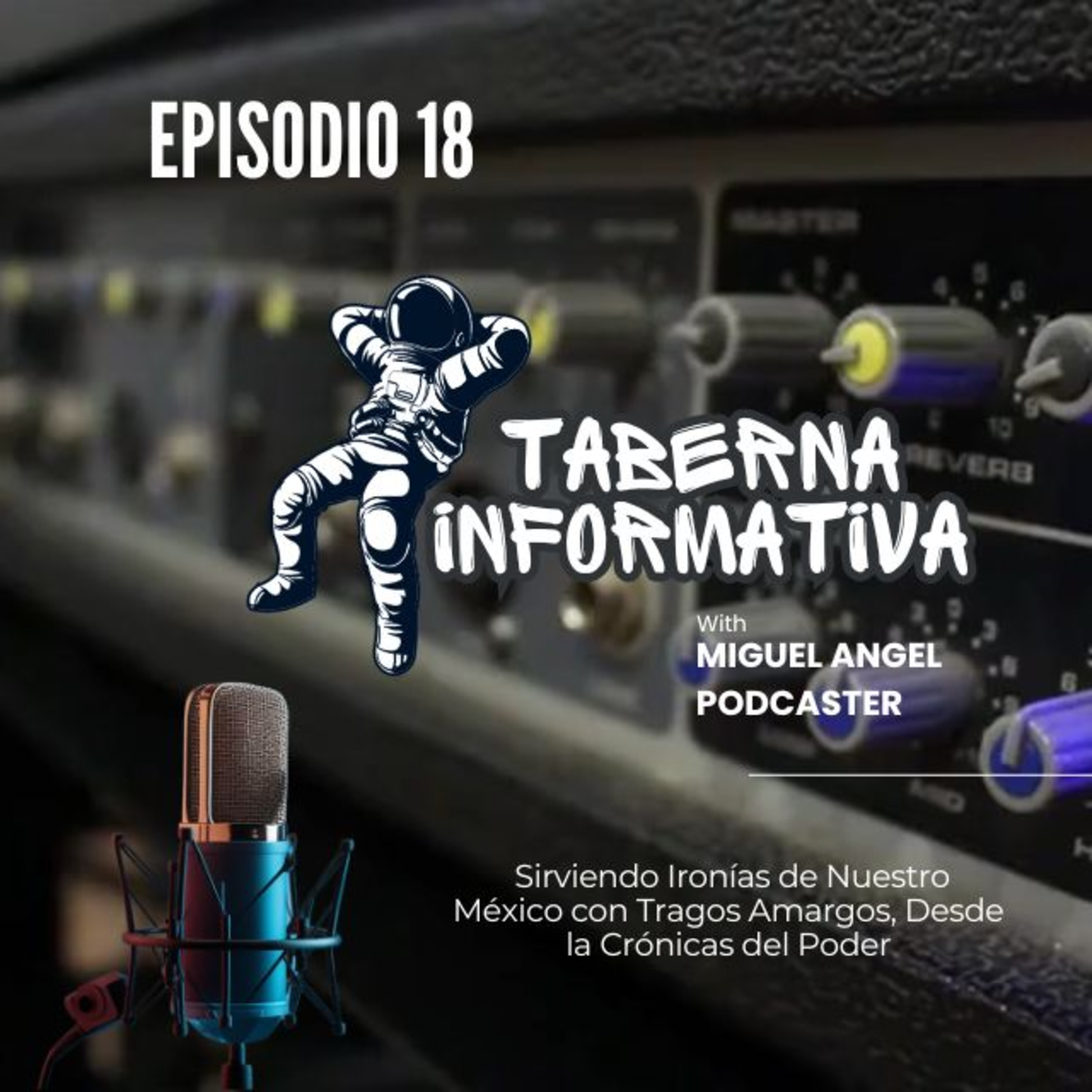 TABERNA INFORMATIVA | Porque la Verdad Duele Menos con Ironía