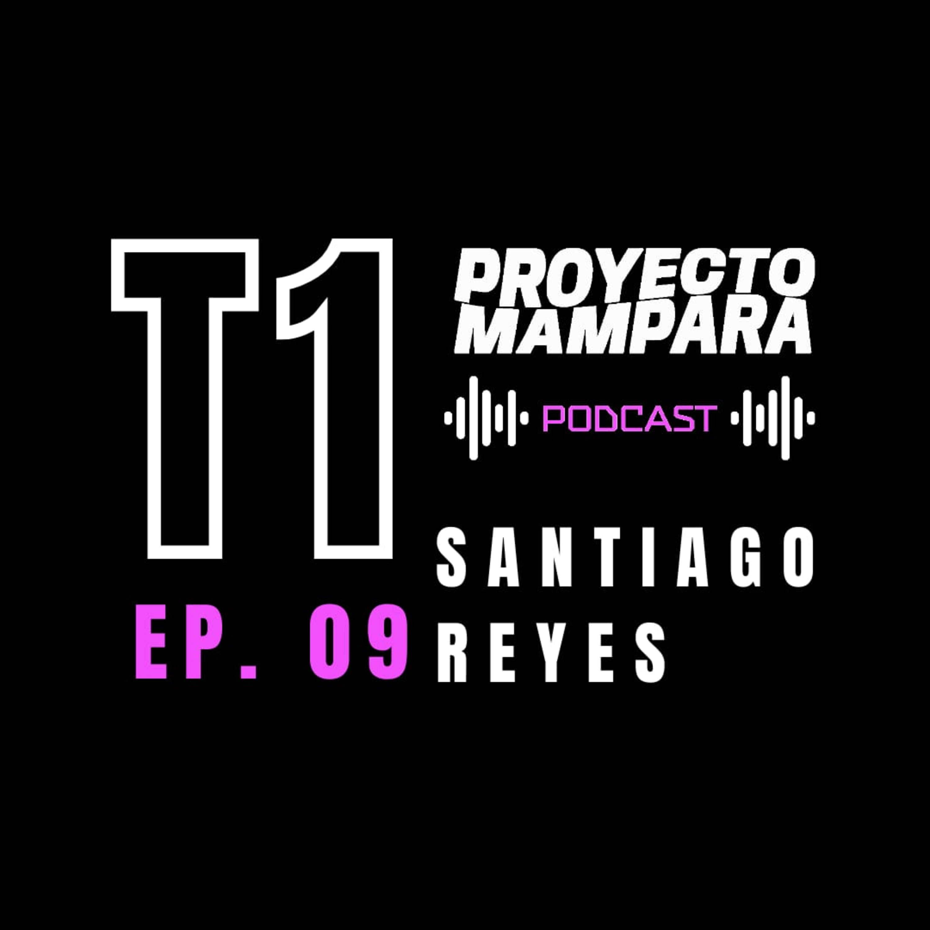 T1 E09 - Santiago Reyes - "El bolero directo a tus oídos" episode artwork
