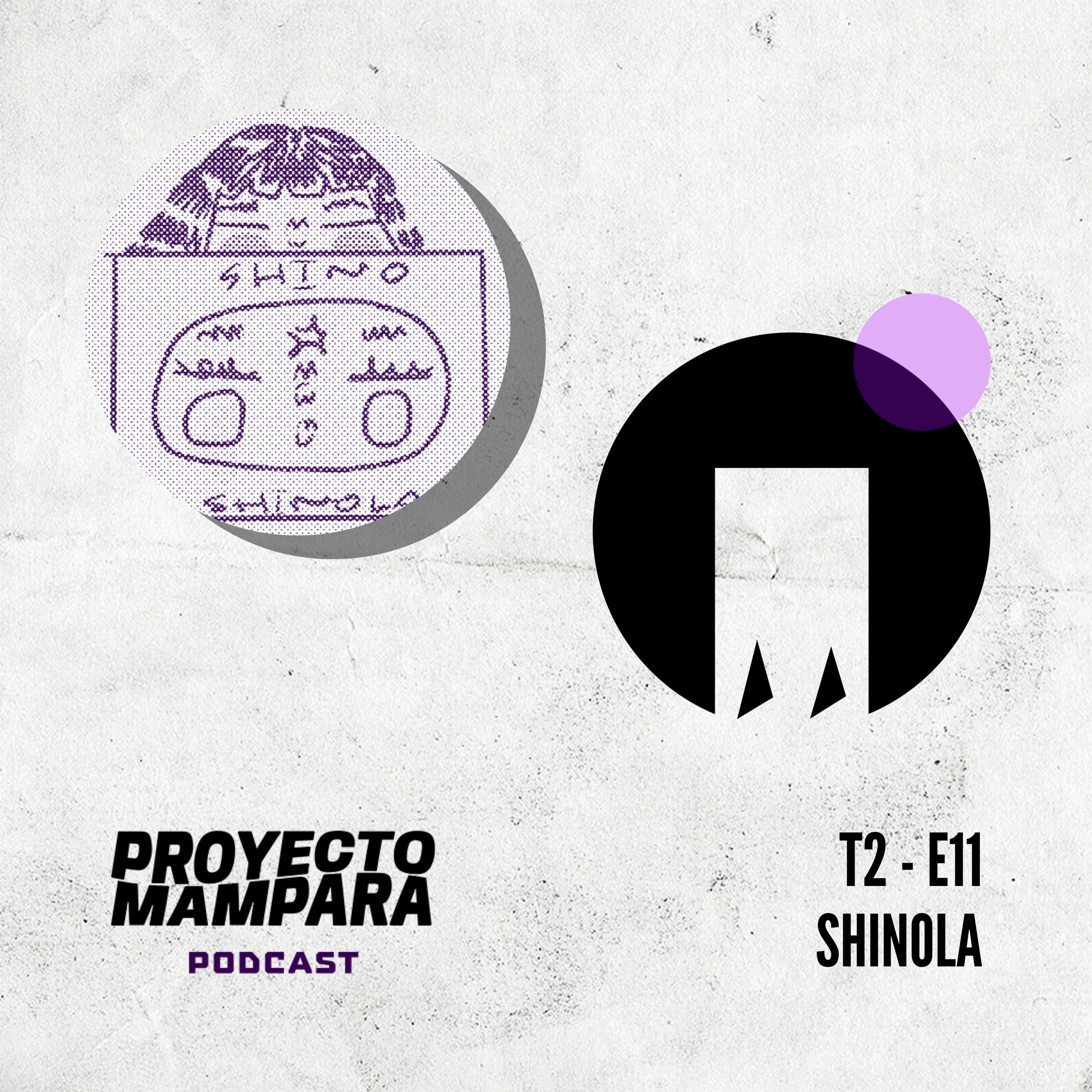 T2 E11 - Shino Shinola - "Una rutina enriquece mi proceso artístico" episode artwork