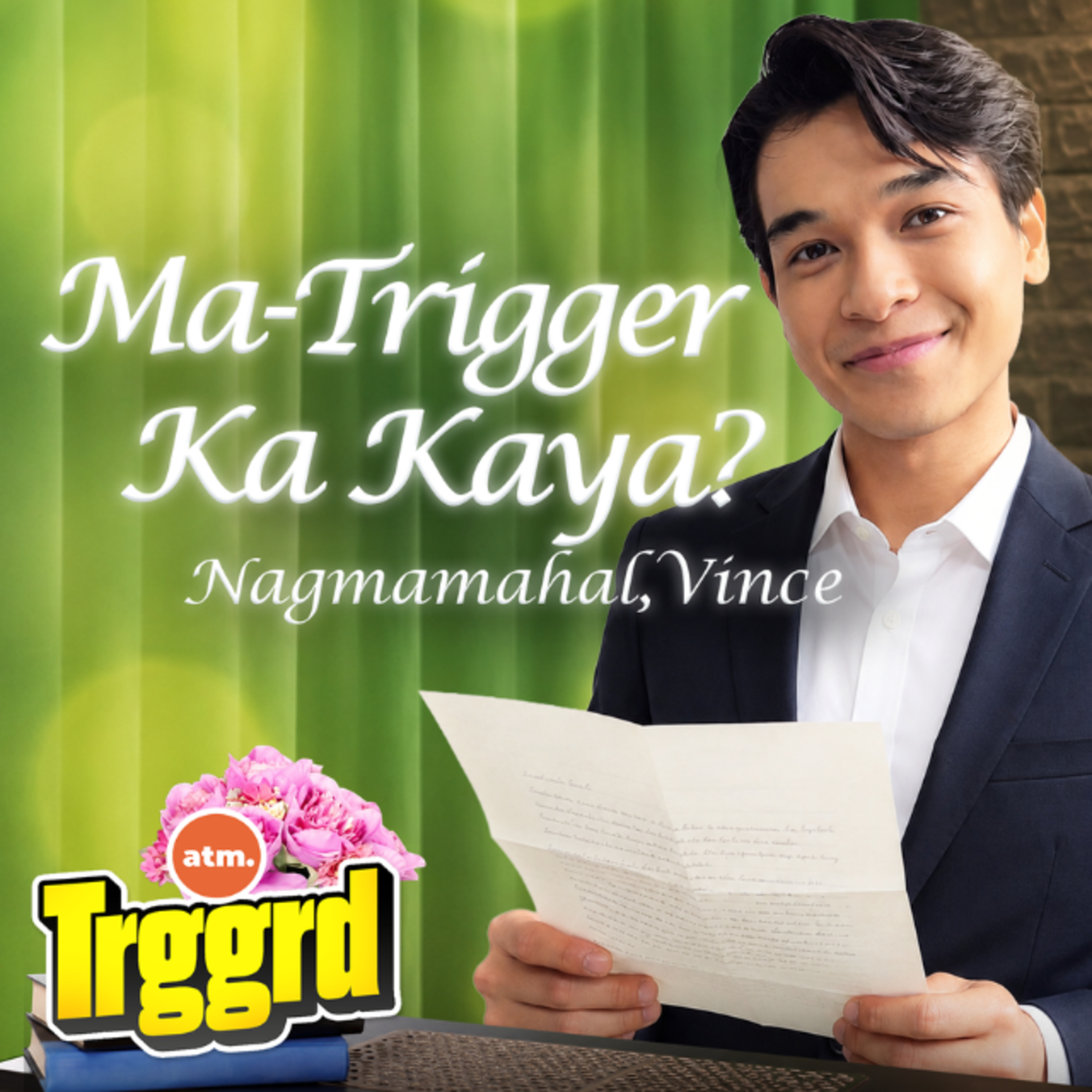 EP 113: MA-TRIGGER KA KAYA? NAGMAMAHAL, VINCE episode artwork
