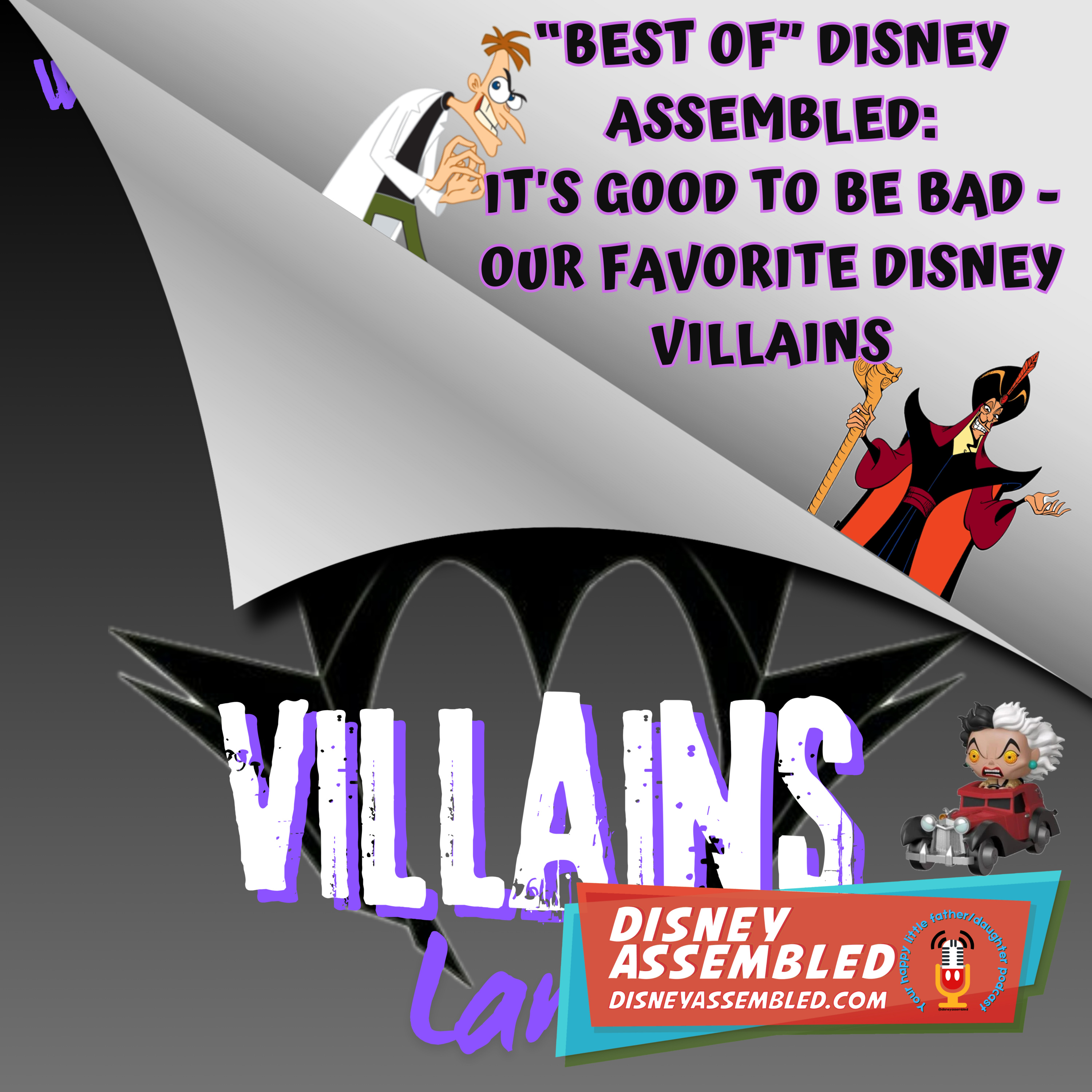 "Best of" Disney Assembled: Our Favorite Disney Villains from September 2020 episode artwork